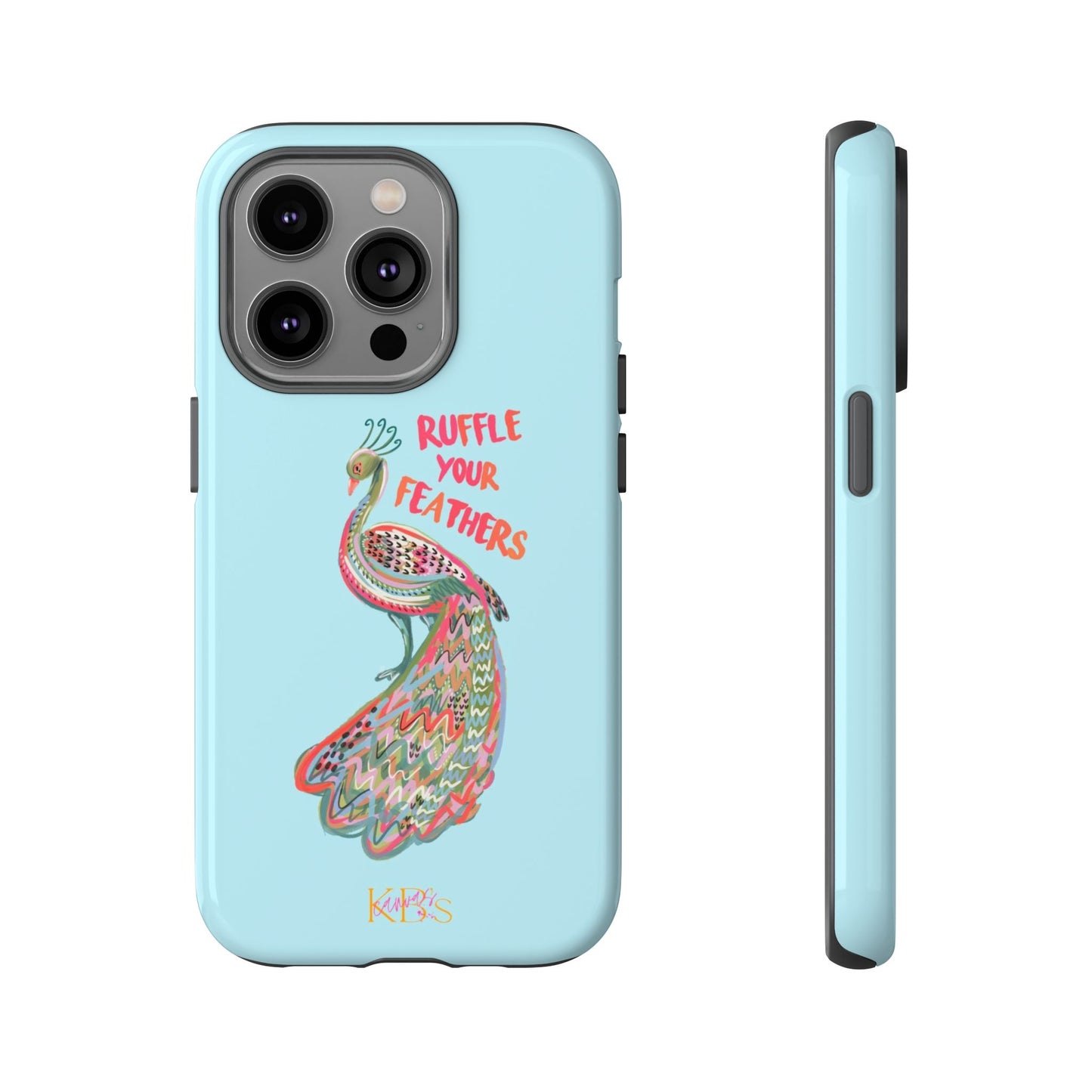Ruffle Your Feathers Tough Case - Blue