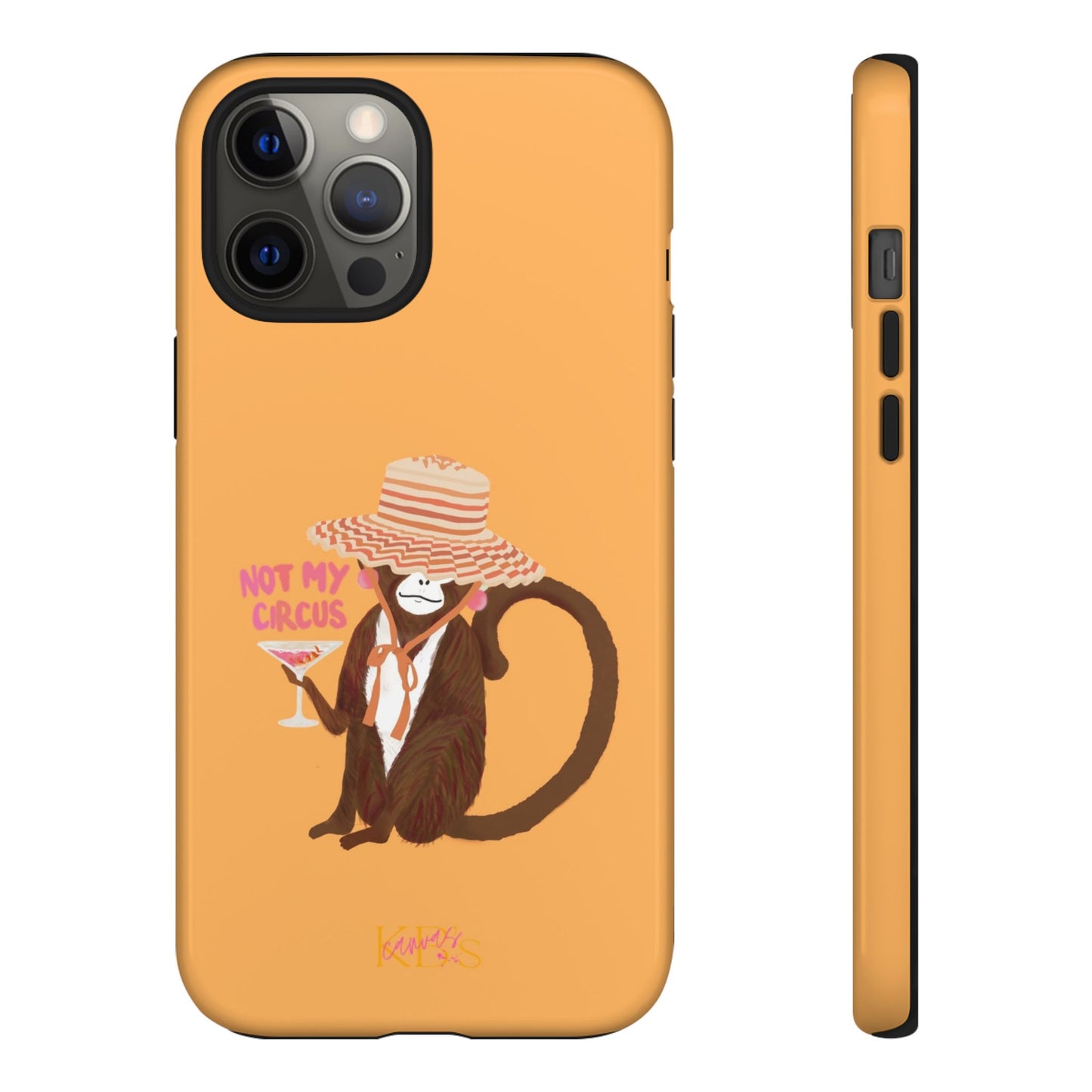 Not My Circus Tough Case