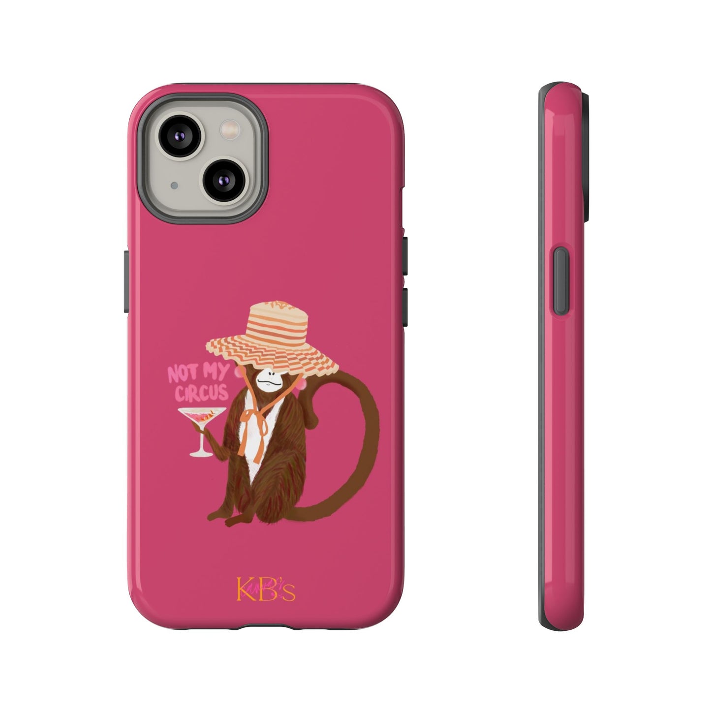 Not My Circus Tough Case for iPhone - Pink