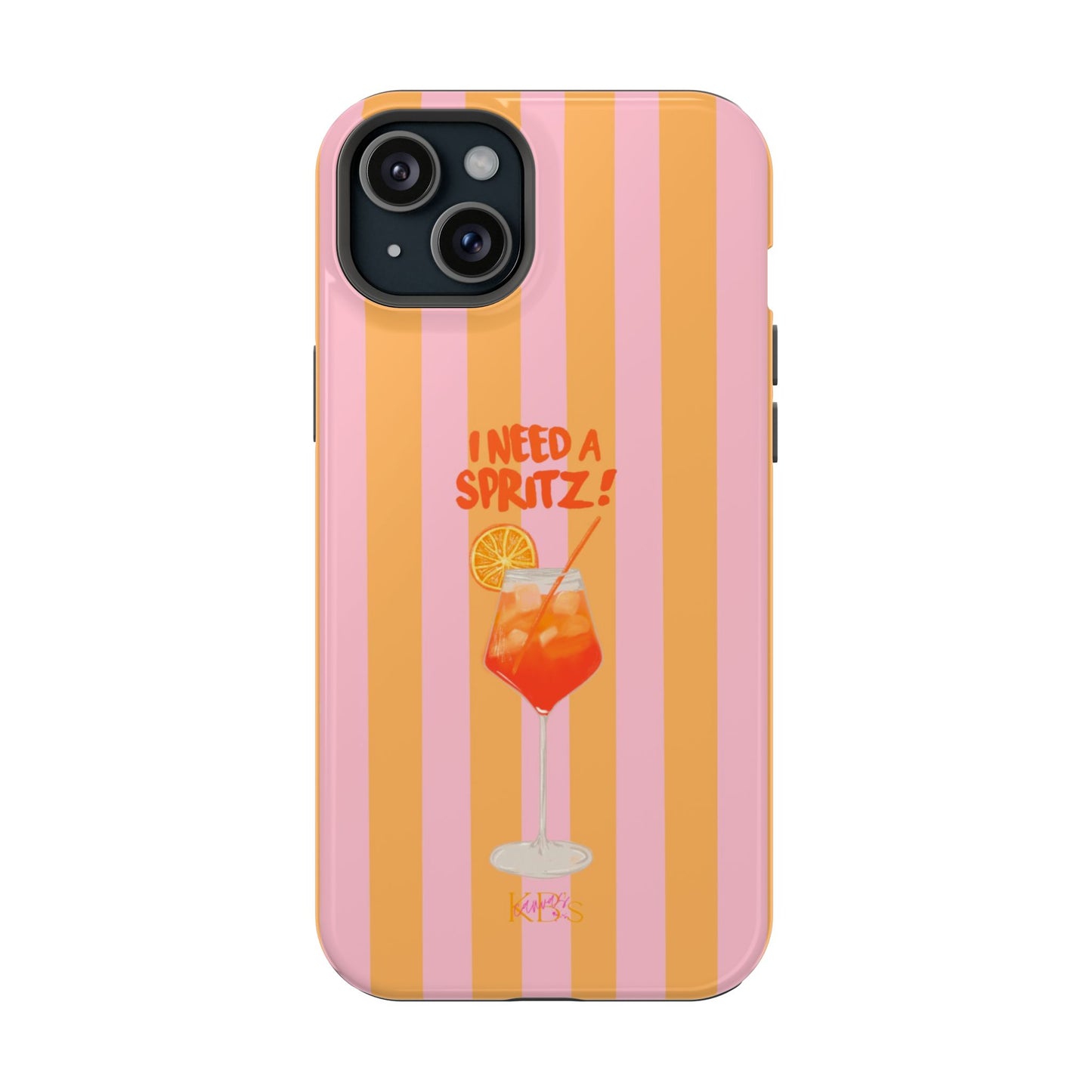 I Need A Spritz! Mag Safe Case