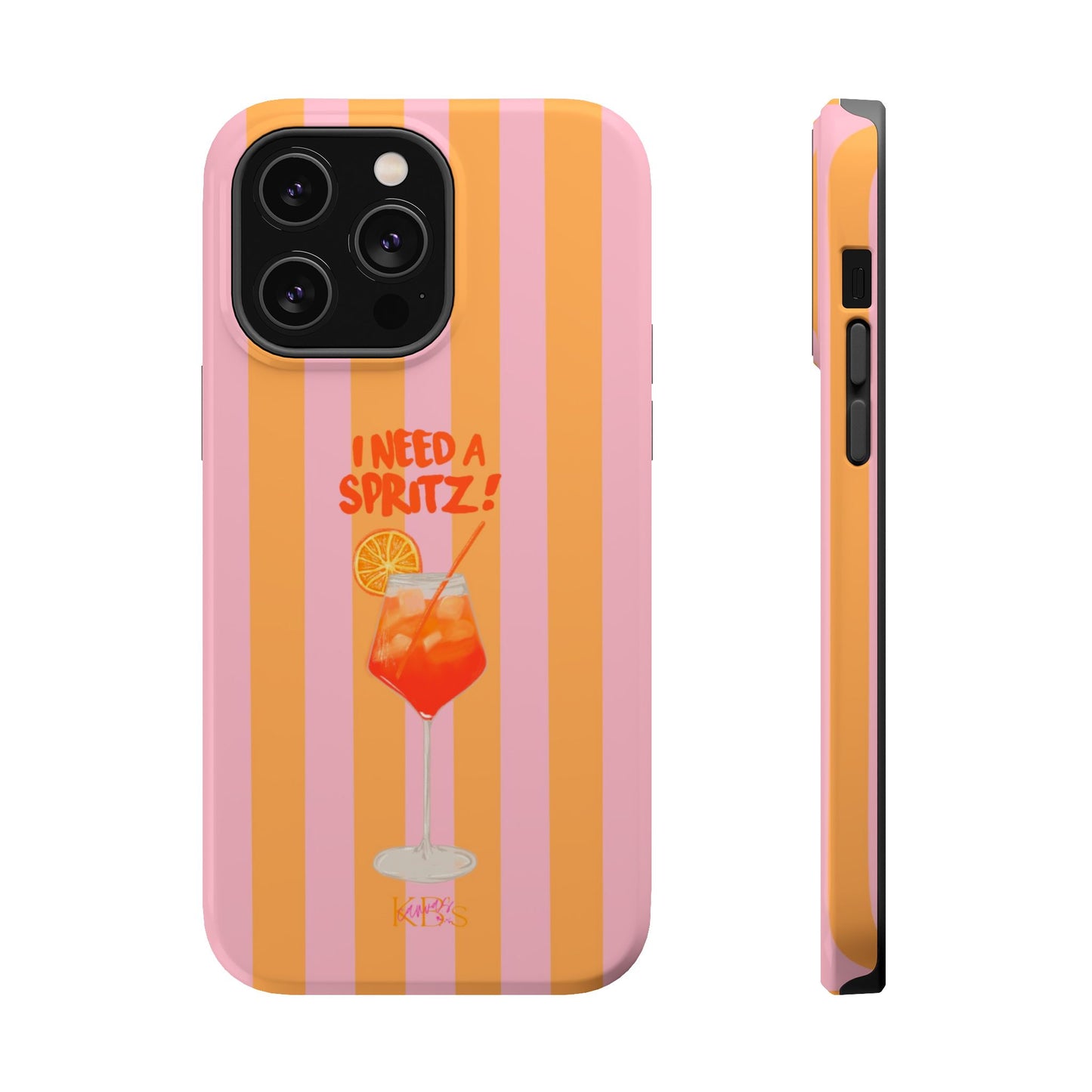 I Need A Spritz! Mag Safe Case