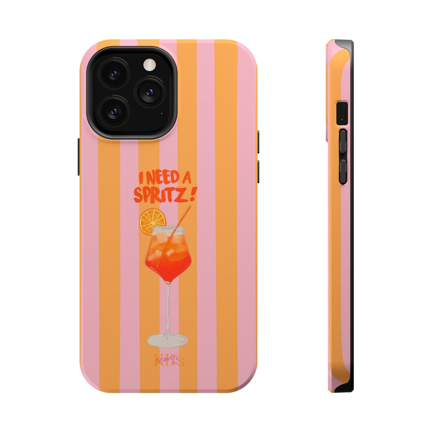 I Need A Spritz! Mag Safe Case