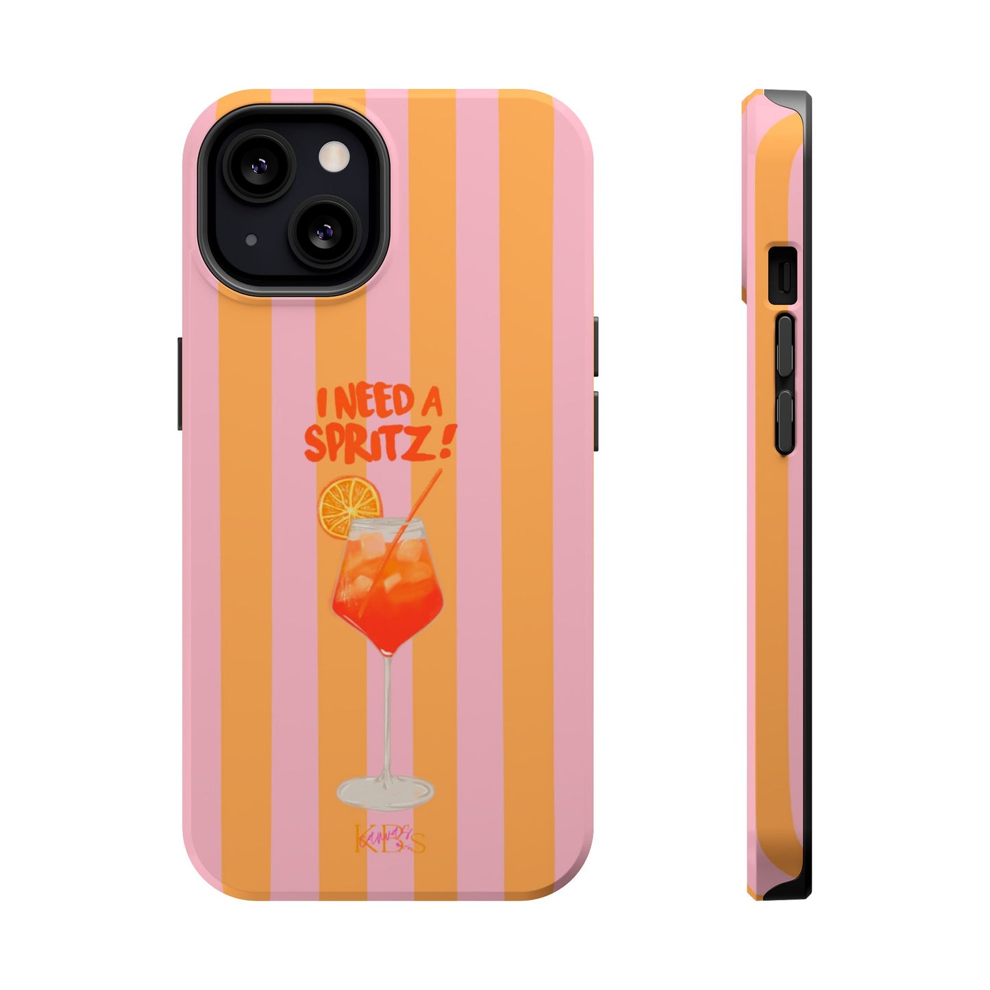 I Need A Spritz! Mag Safe Case