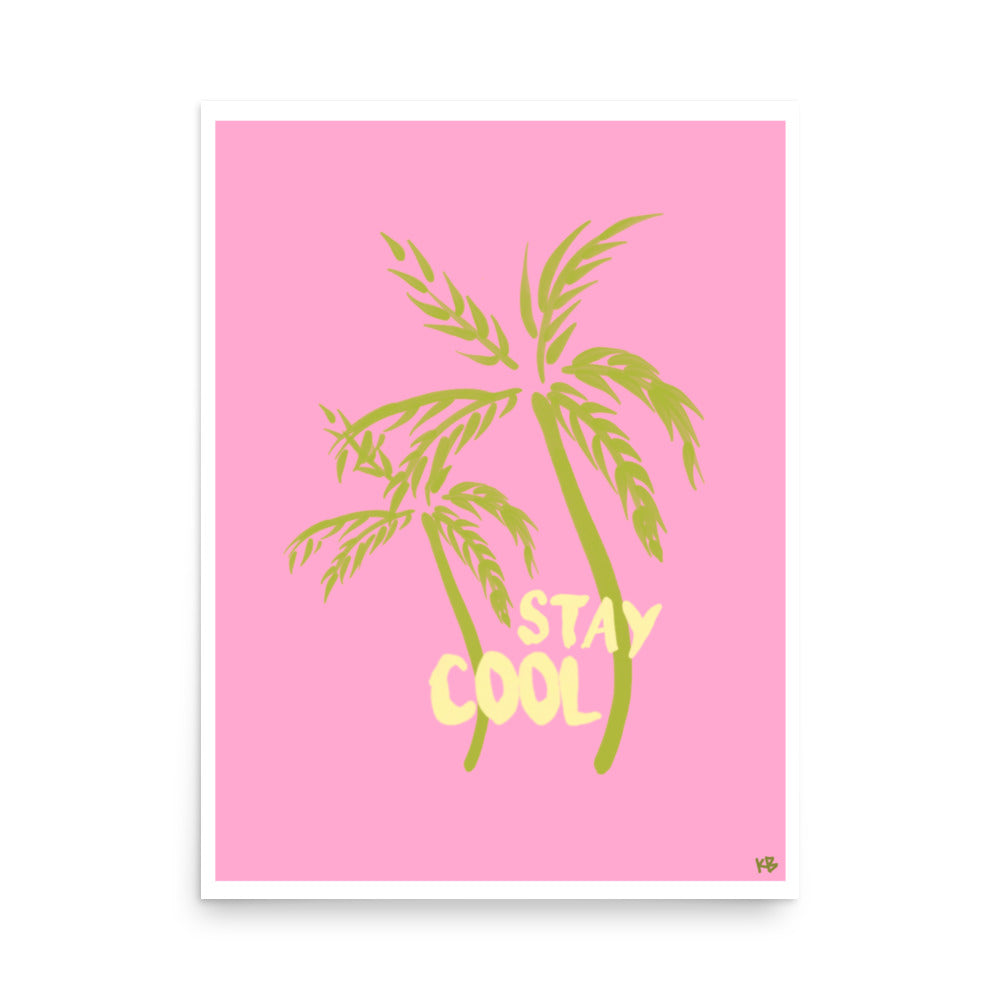 Stay Cool Print