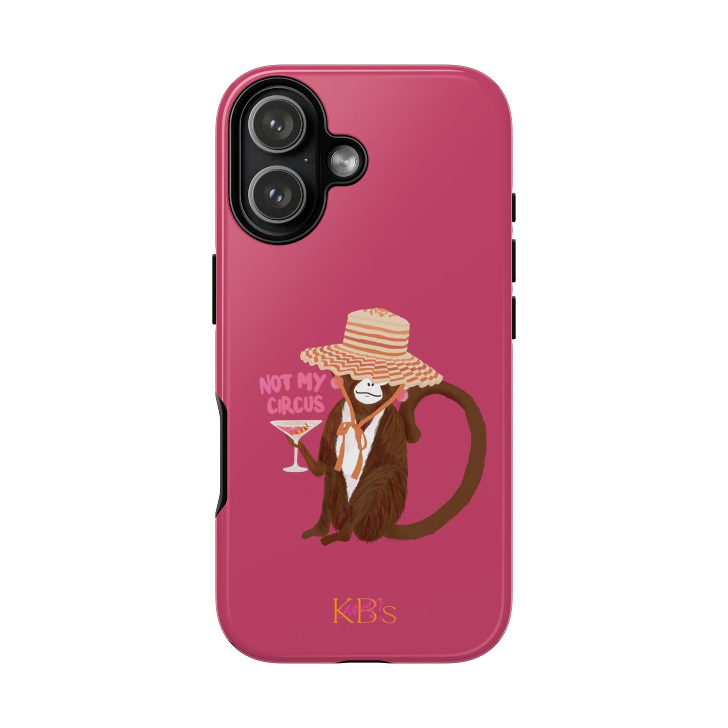 Not My Circus Tough Case for iPhone - Pink