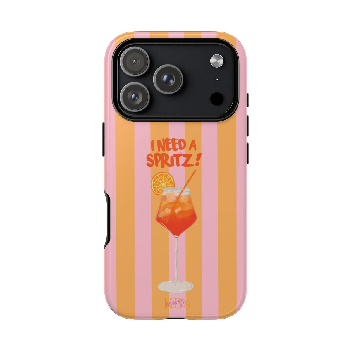 I Need A Spritz! Tough Case for iPhone