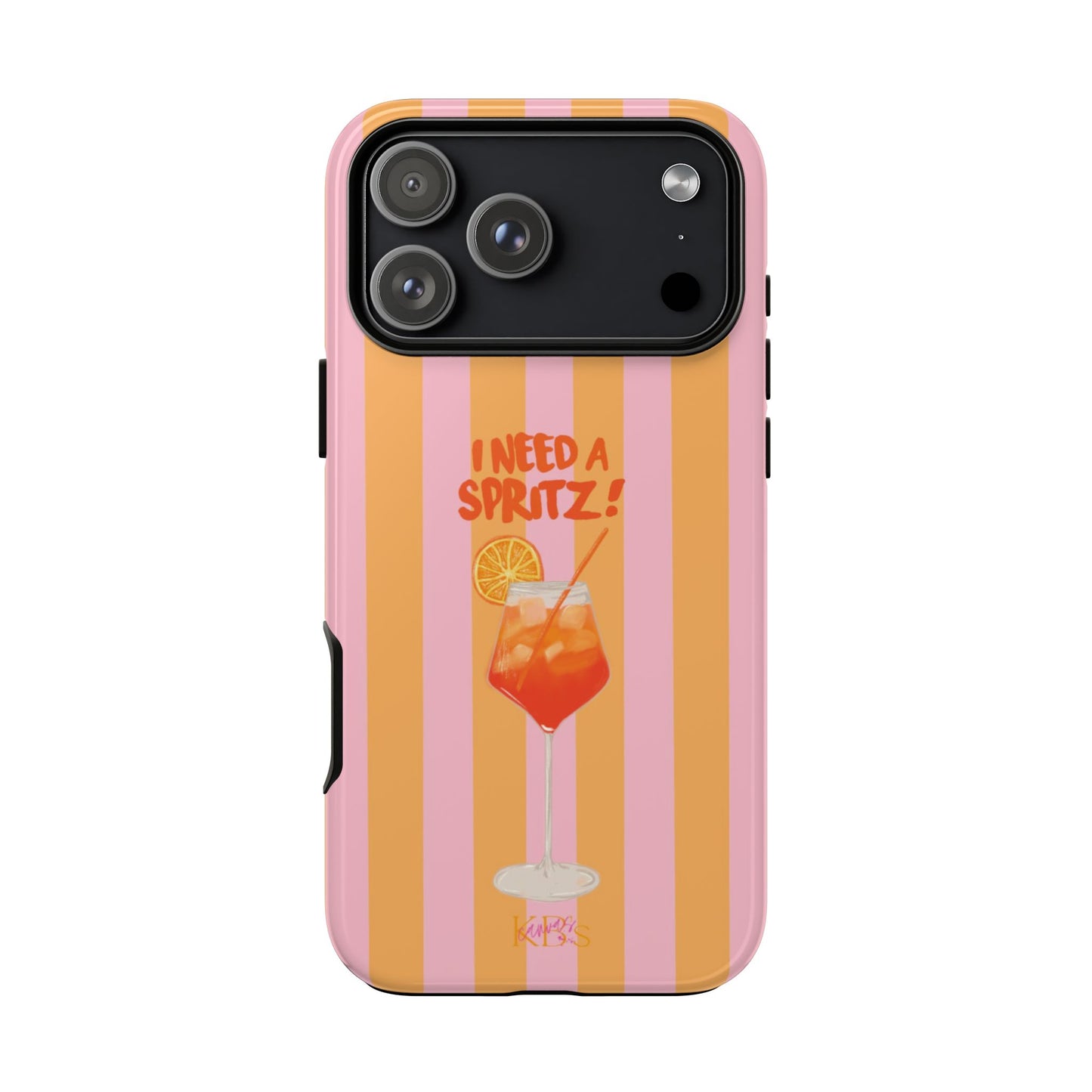 I Need A Spritz! Tough Case for iPhone