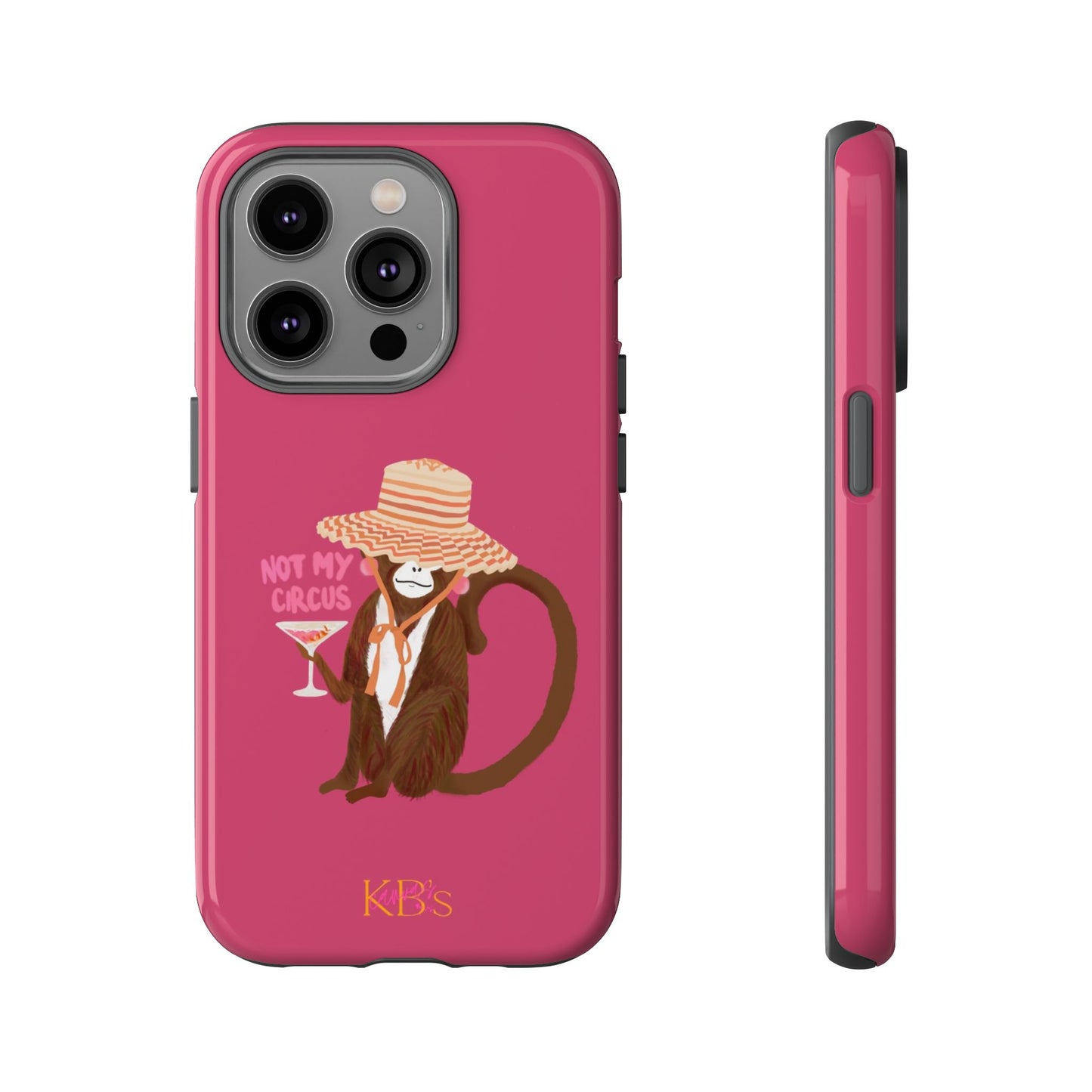 Not My Circus Tough Case for iPhone - Pink