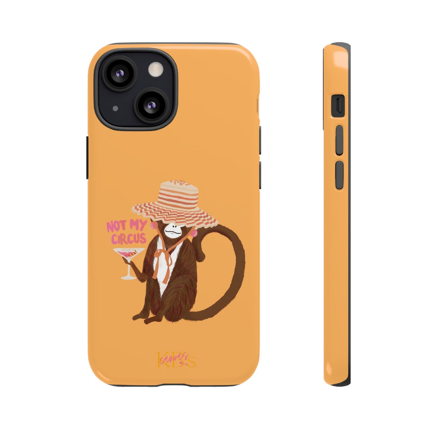 Not My Circus Tough Case