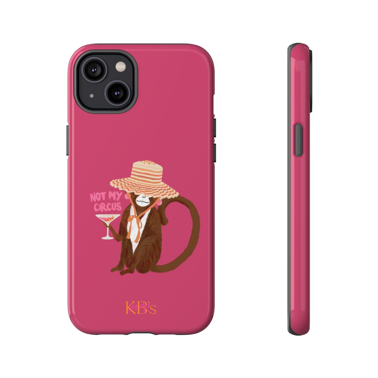 Not My Circus Tough Case for iPhone - Pink