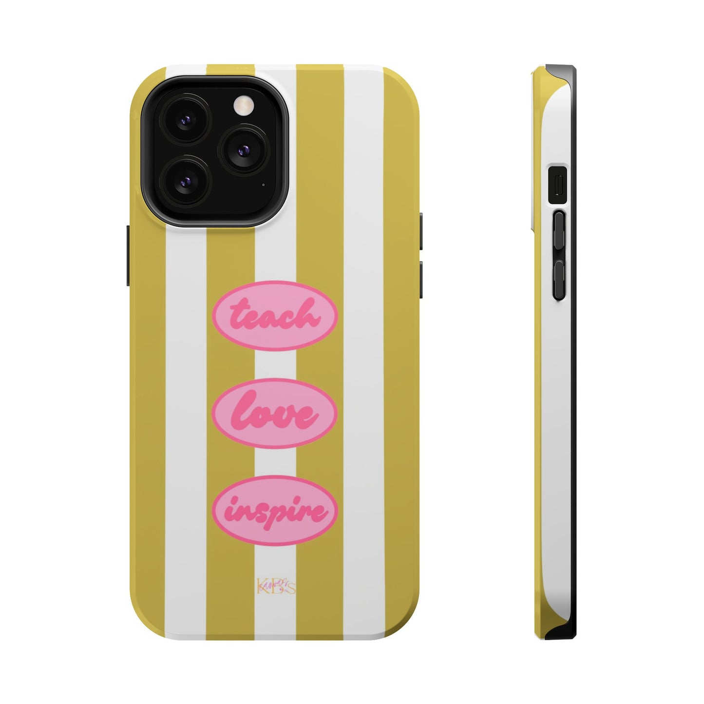 Teach, Love, Inspire Mag Safe Case