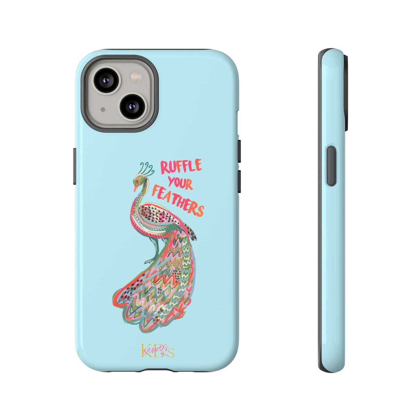 Ruffle Your Feathers Tough Case - Blue