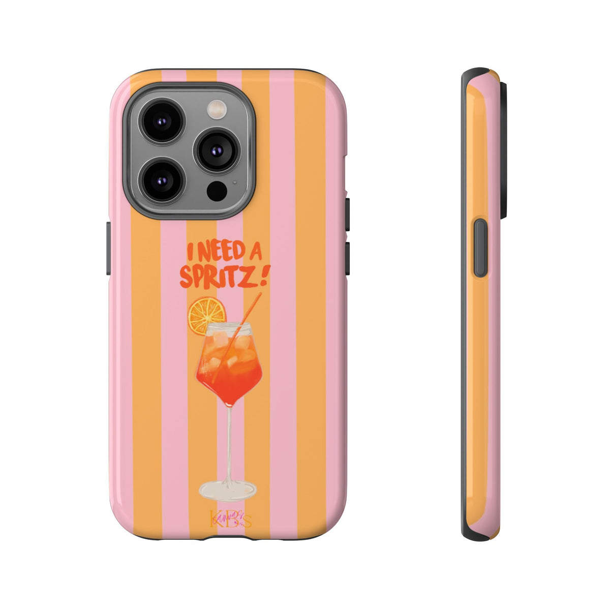 I Need A Spritz! Tough Case for iPhone