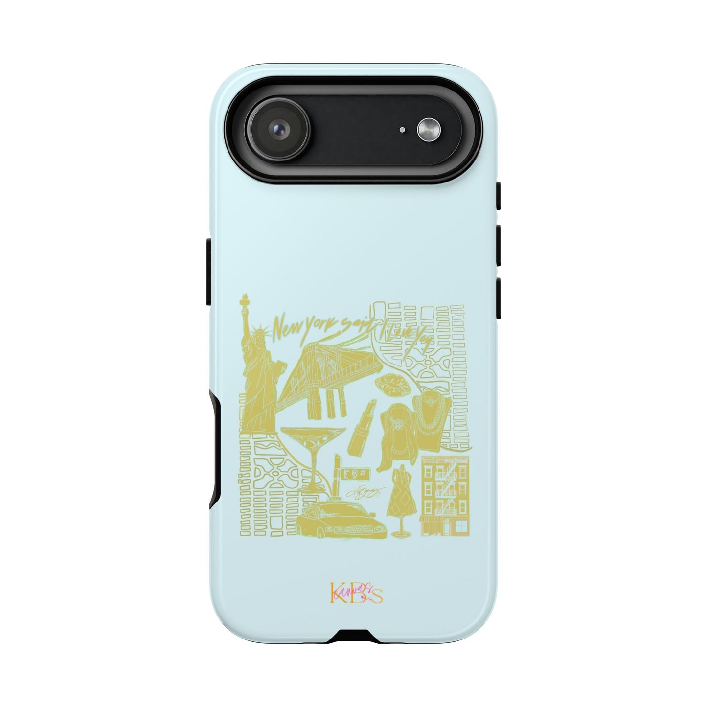 NY Said I Love You Tough Case