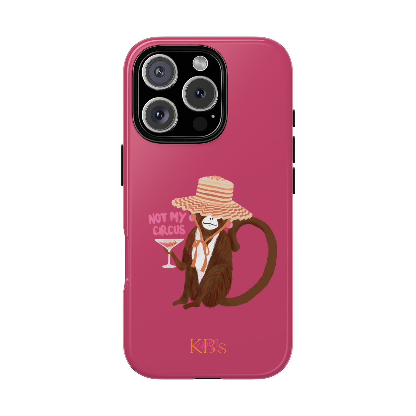 Not My Circus Tough Case for iPhone - Pink