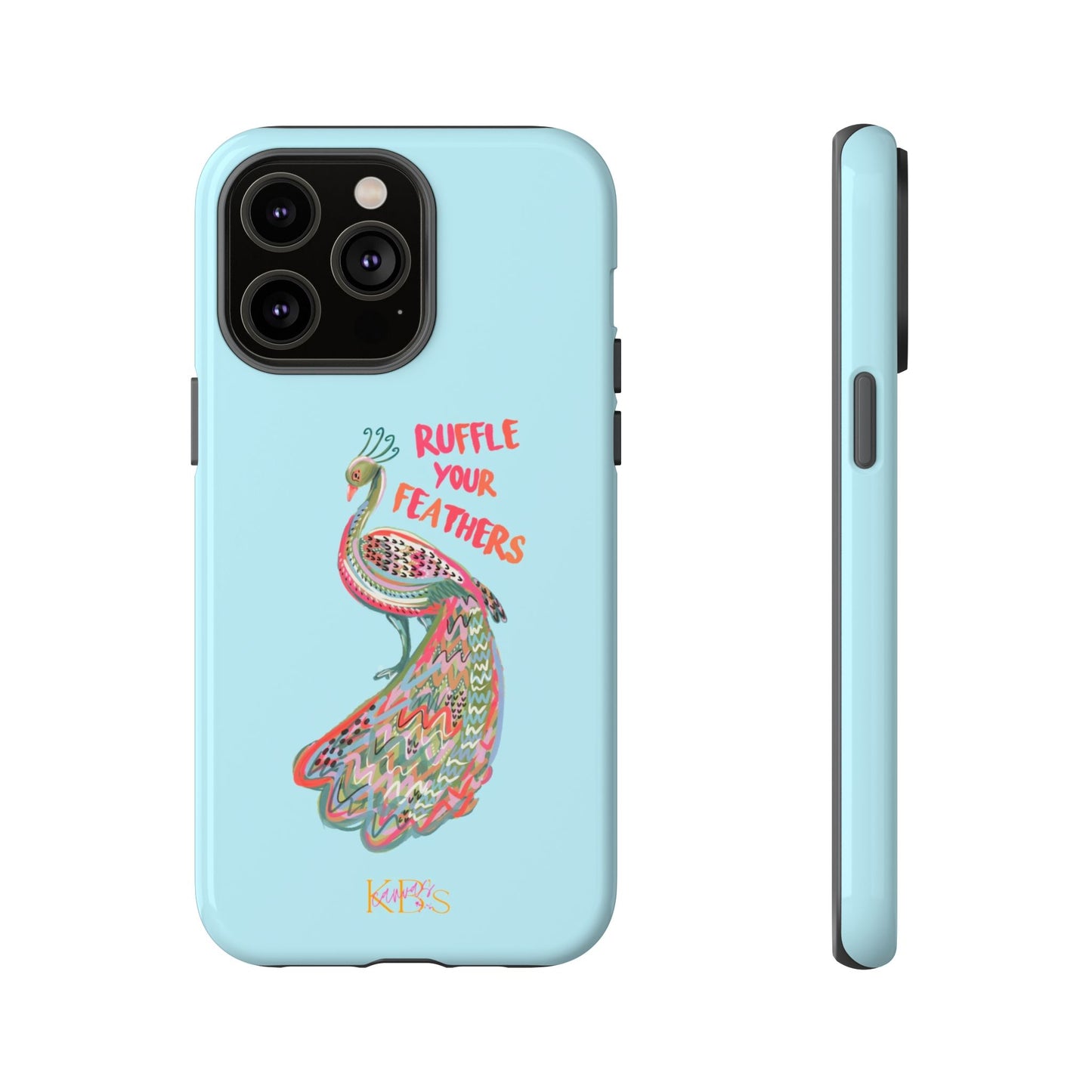 Ruffle Your Feathers Tough Case - Blue
