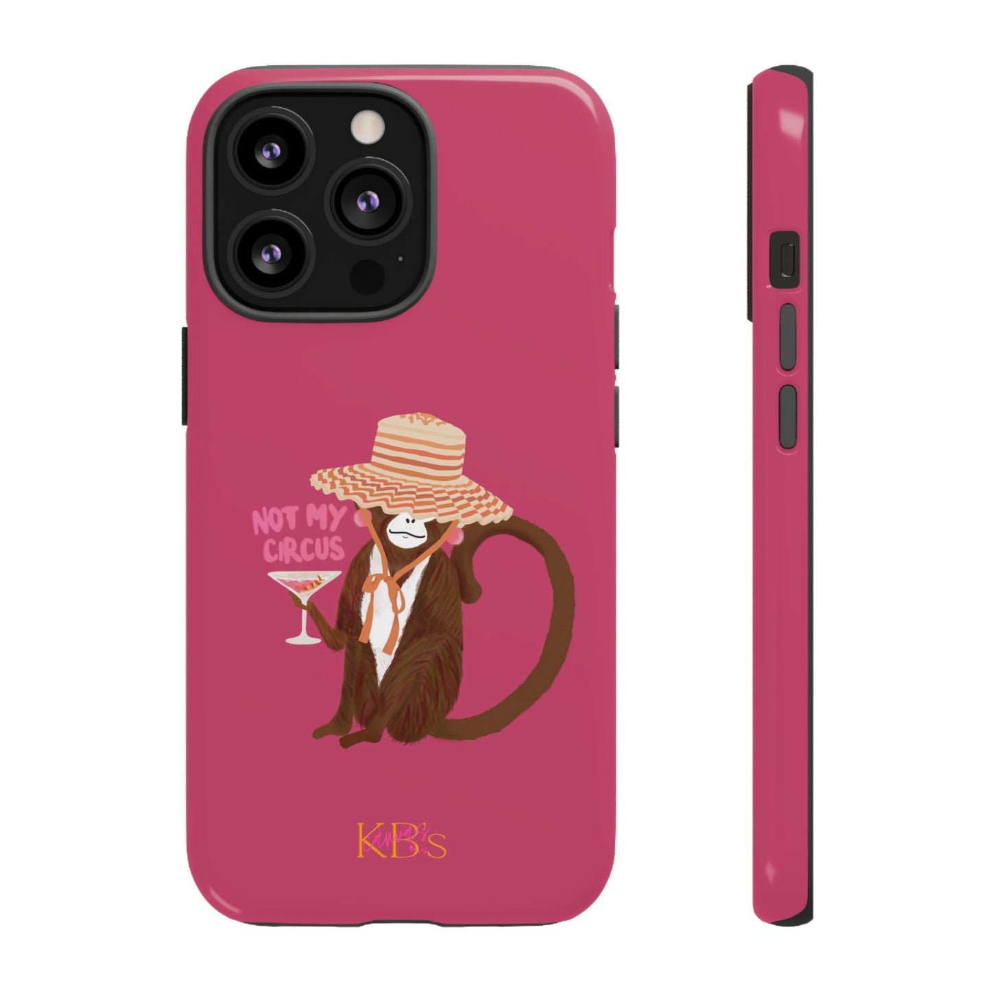 Not My Circus Tough Case for iPhone - Pink