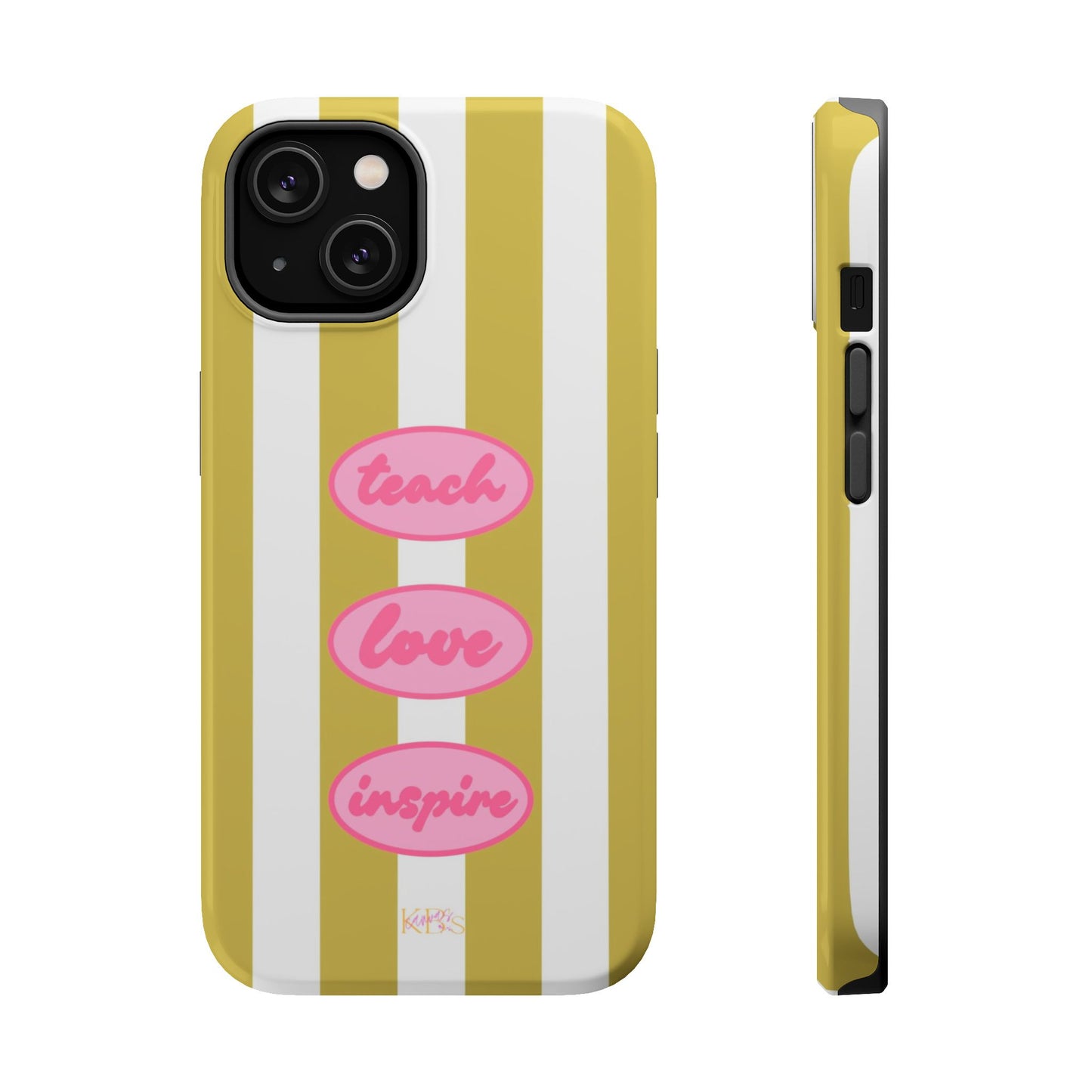Teach, Love, Inspire Mag Safe Case