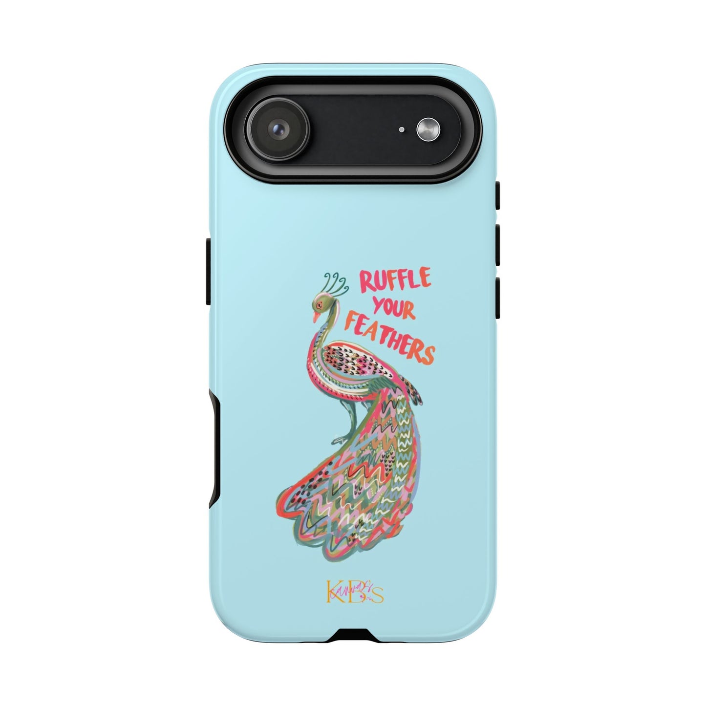 Ruffle Your Feathers Tough Case - Blue
