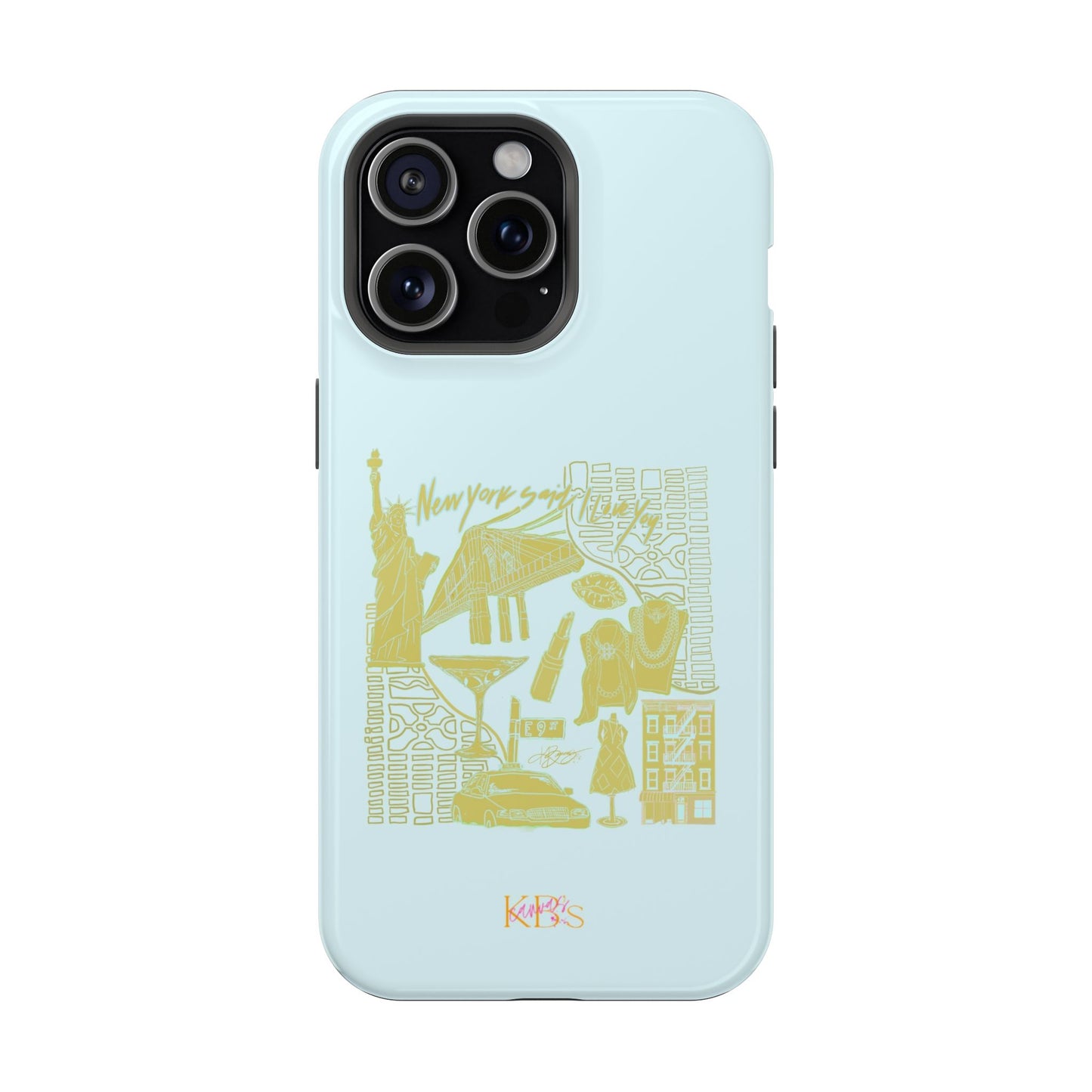 NY Said I Love You Mag Safe Case