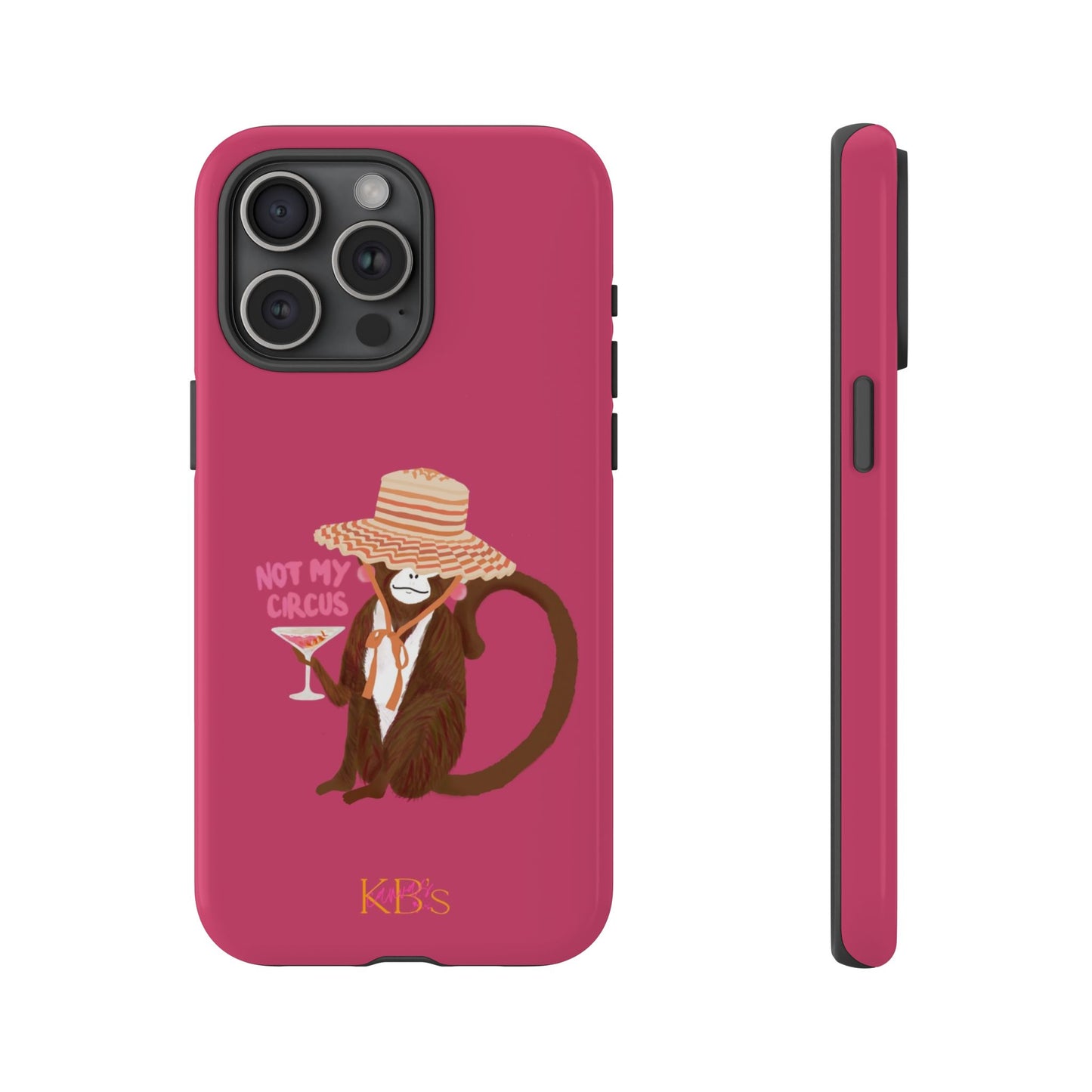 Not My Circus Tough Case for iPhone - Pink