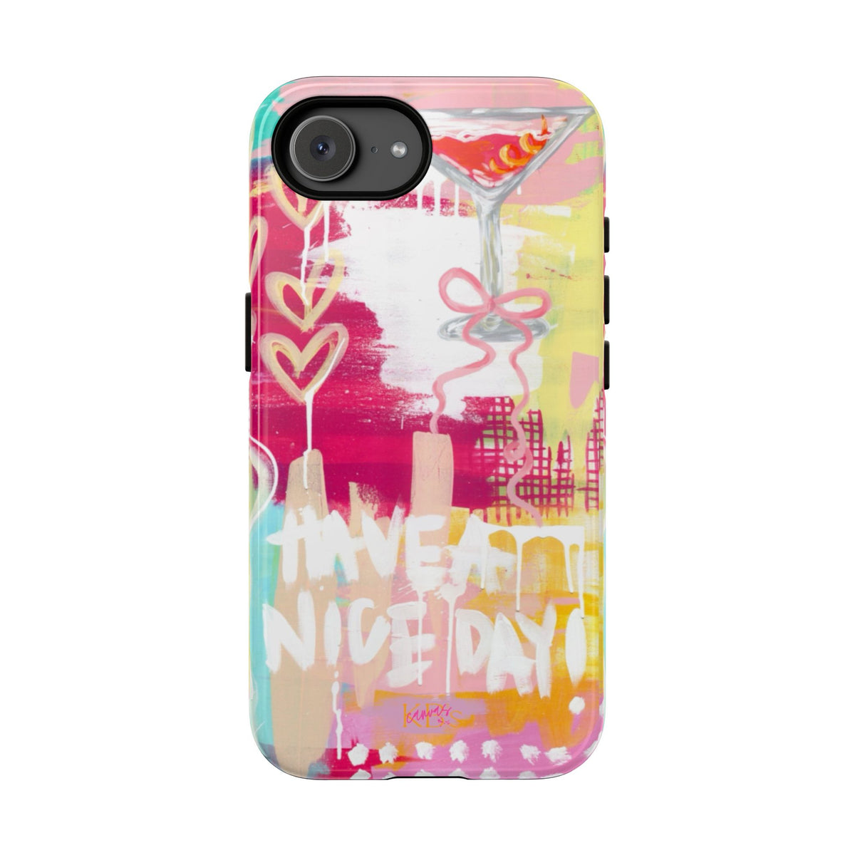 HAVE A NICE DAY! Tough Case