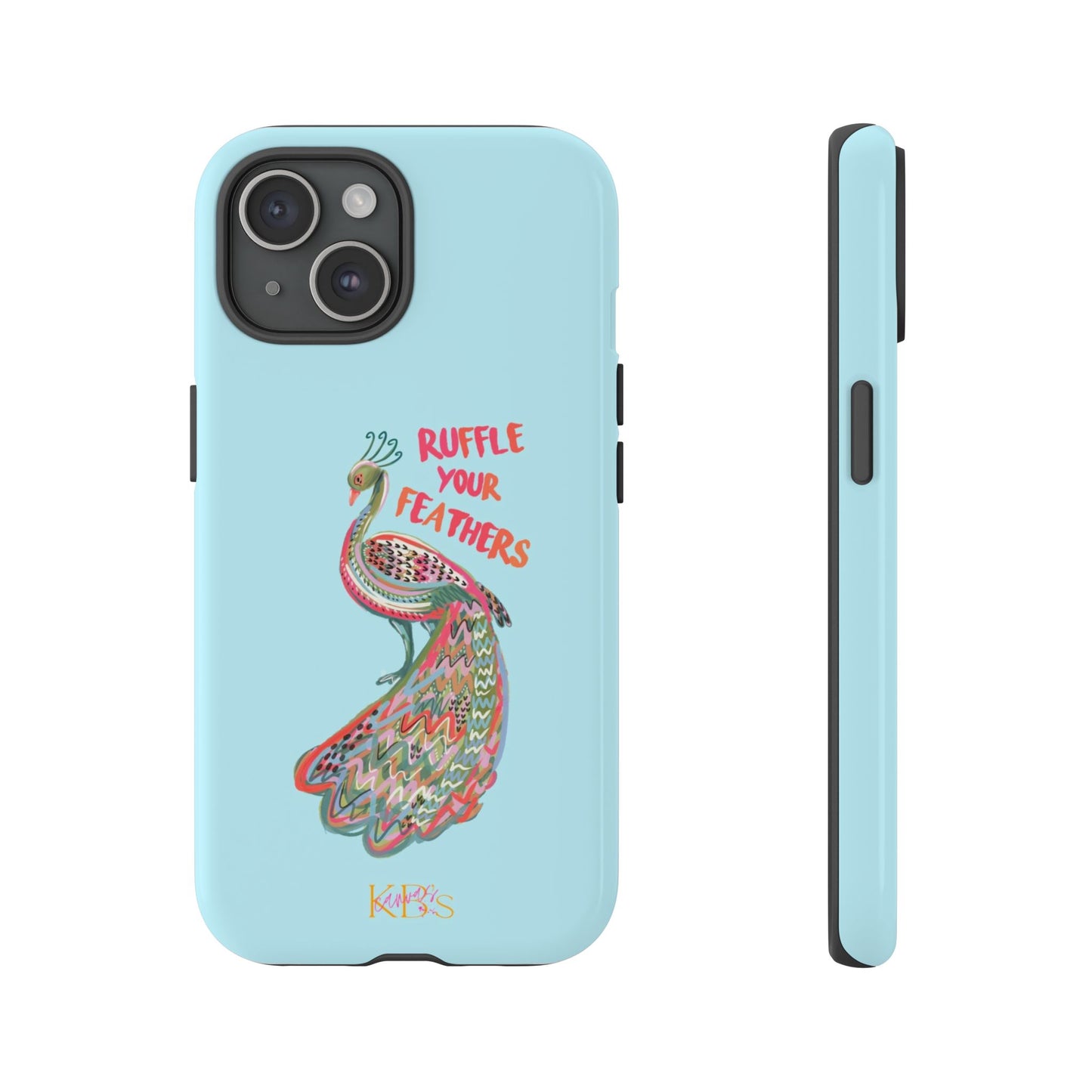 Ruffle Your Feathers Tough Case - Blue