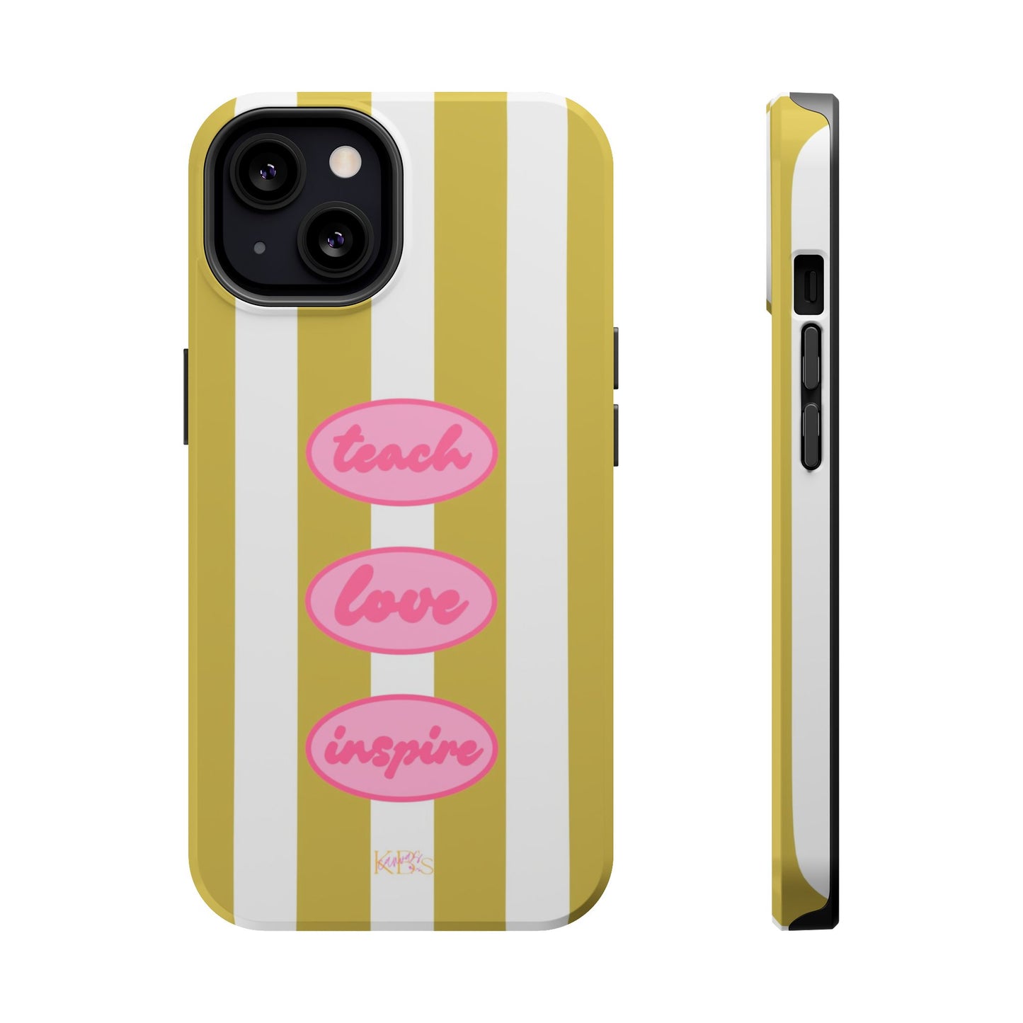 Teach, Love, Inspire Mag Safe Case
