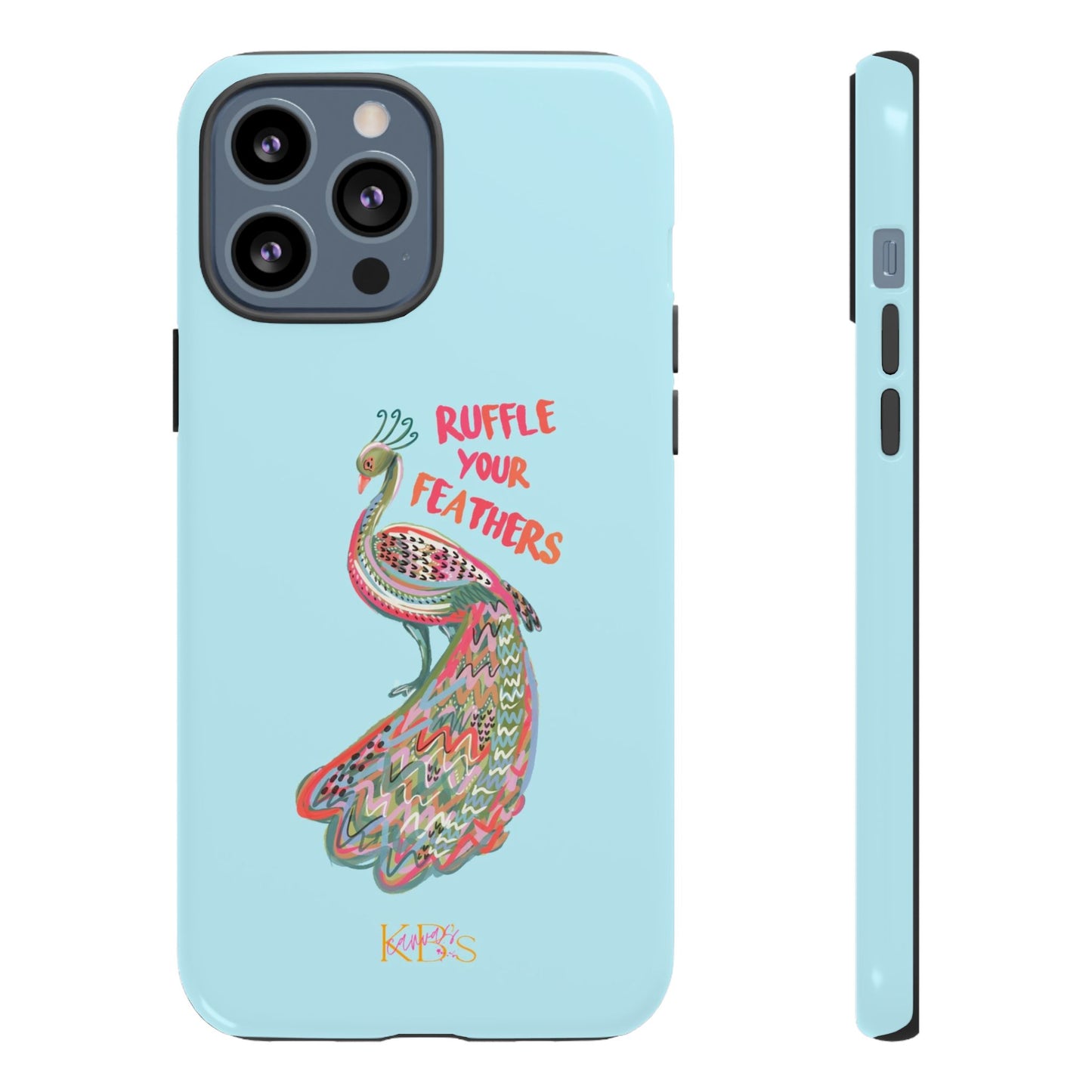 Ruffle Your Feathers Tough Case - Blue