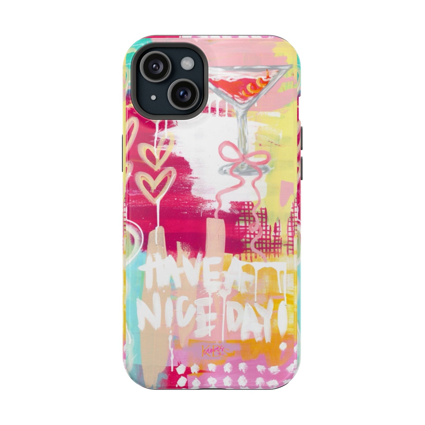 HAVE A NICE DAY! Mag Safe Case