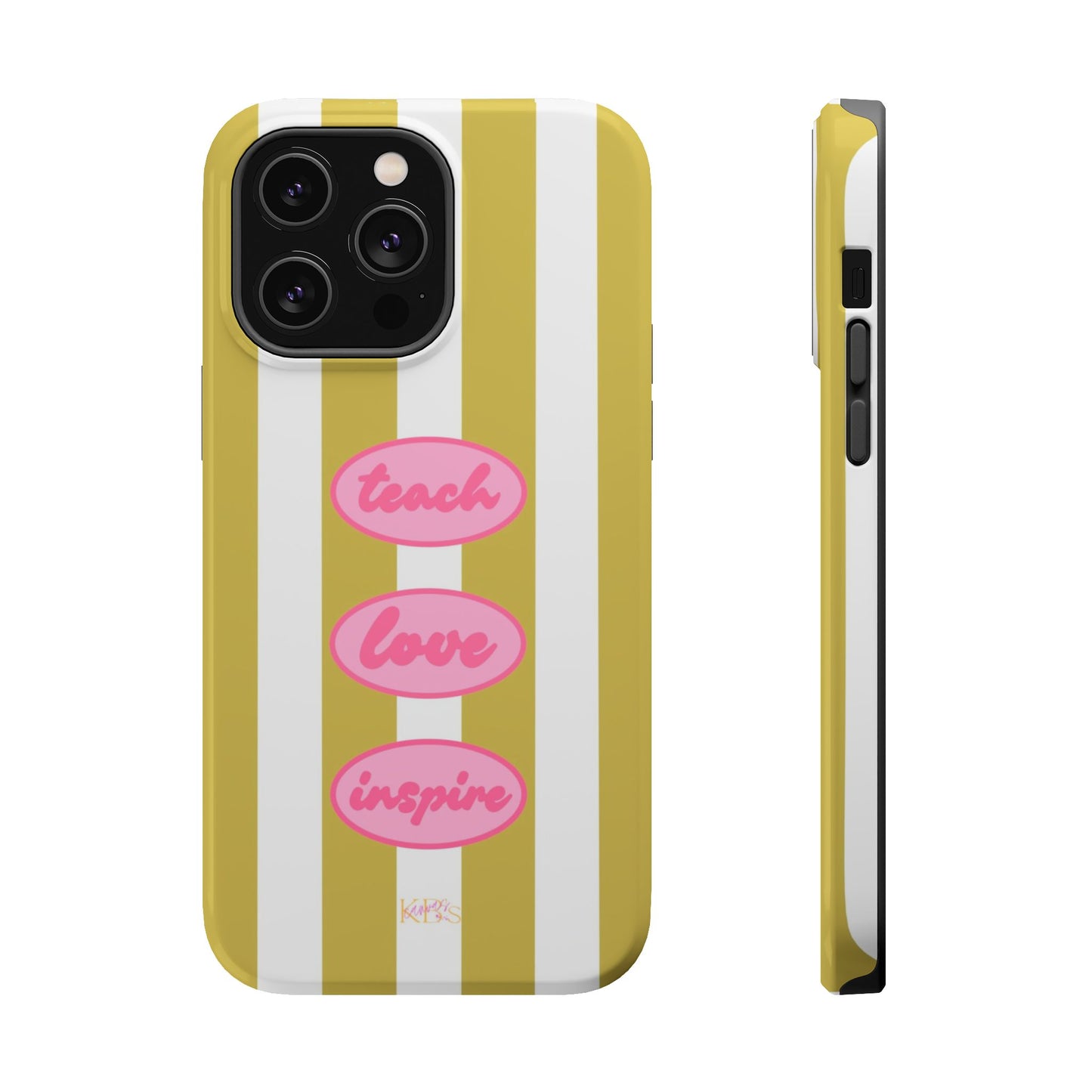 Teach, Love, Inspire Mag Safe Case