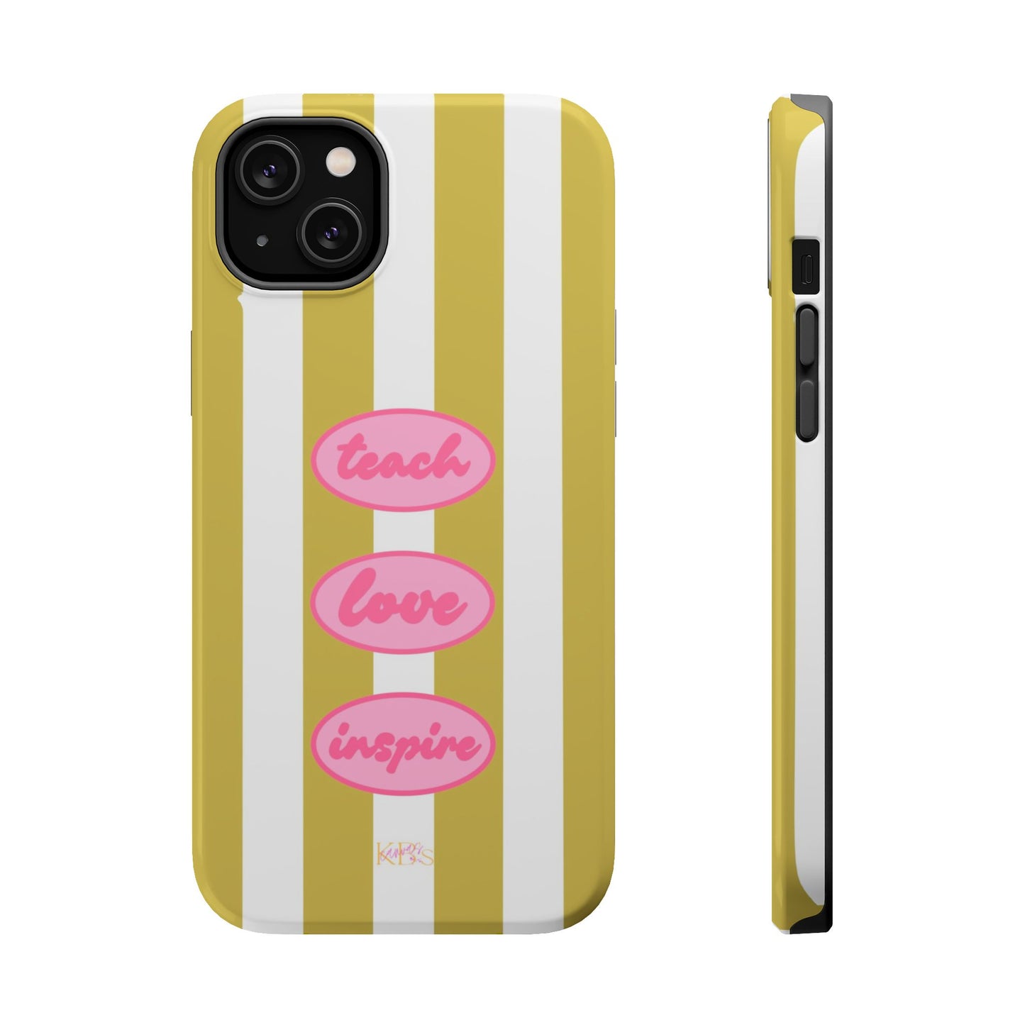 Teach, Love, Inspire Mag Safe Case