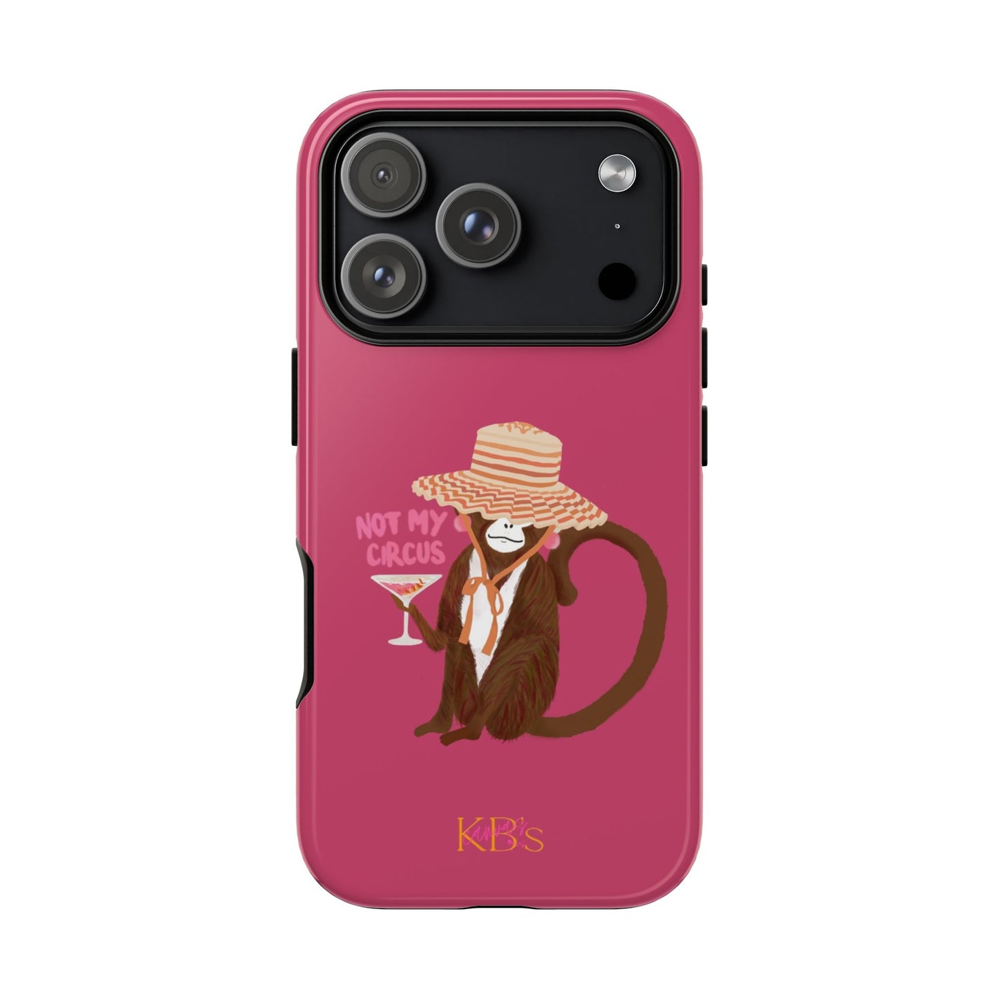Not My Circus Tough Case for iPhone - Pink