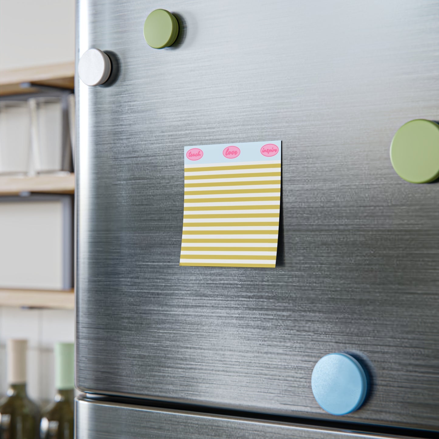 Teach, Love, Inspire Post-it Notes