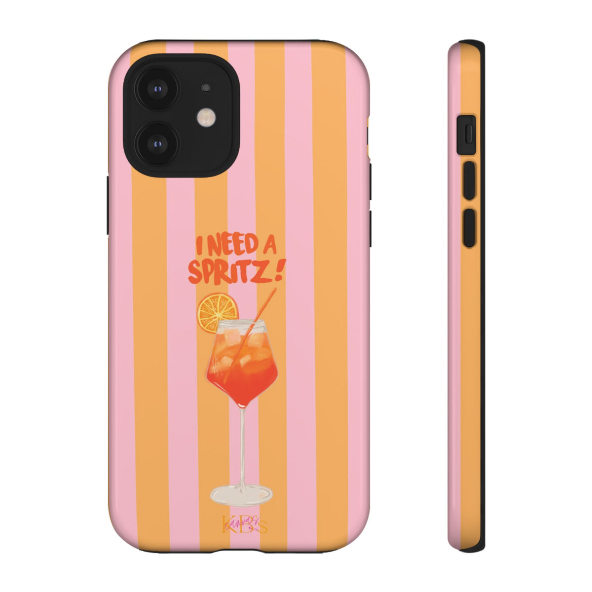 I Need A Spritz! Tough Case for iPhone