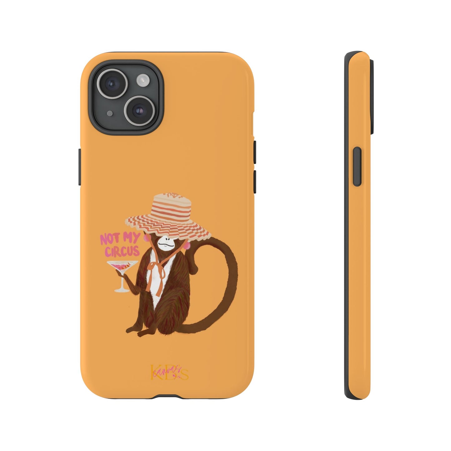 Not My Circus Tough Case