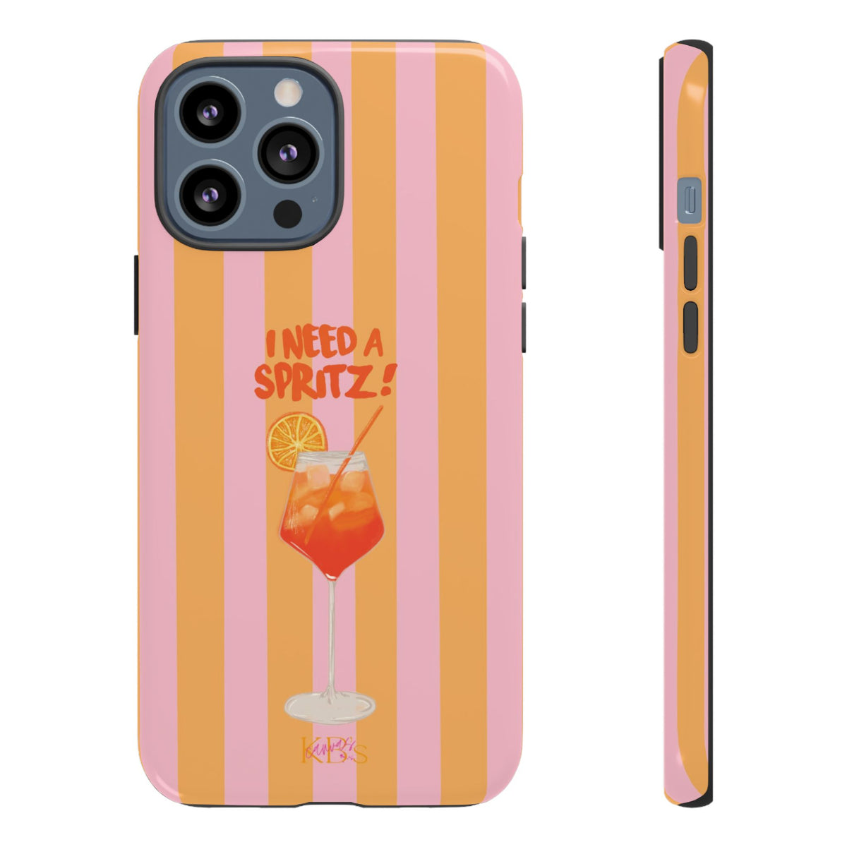 I Need A Spritz! Tough Case for iPhone