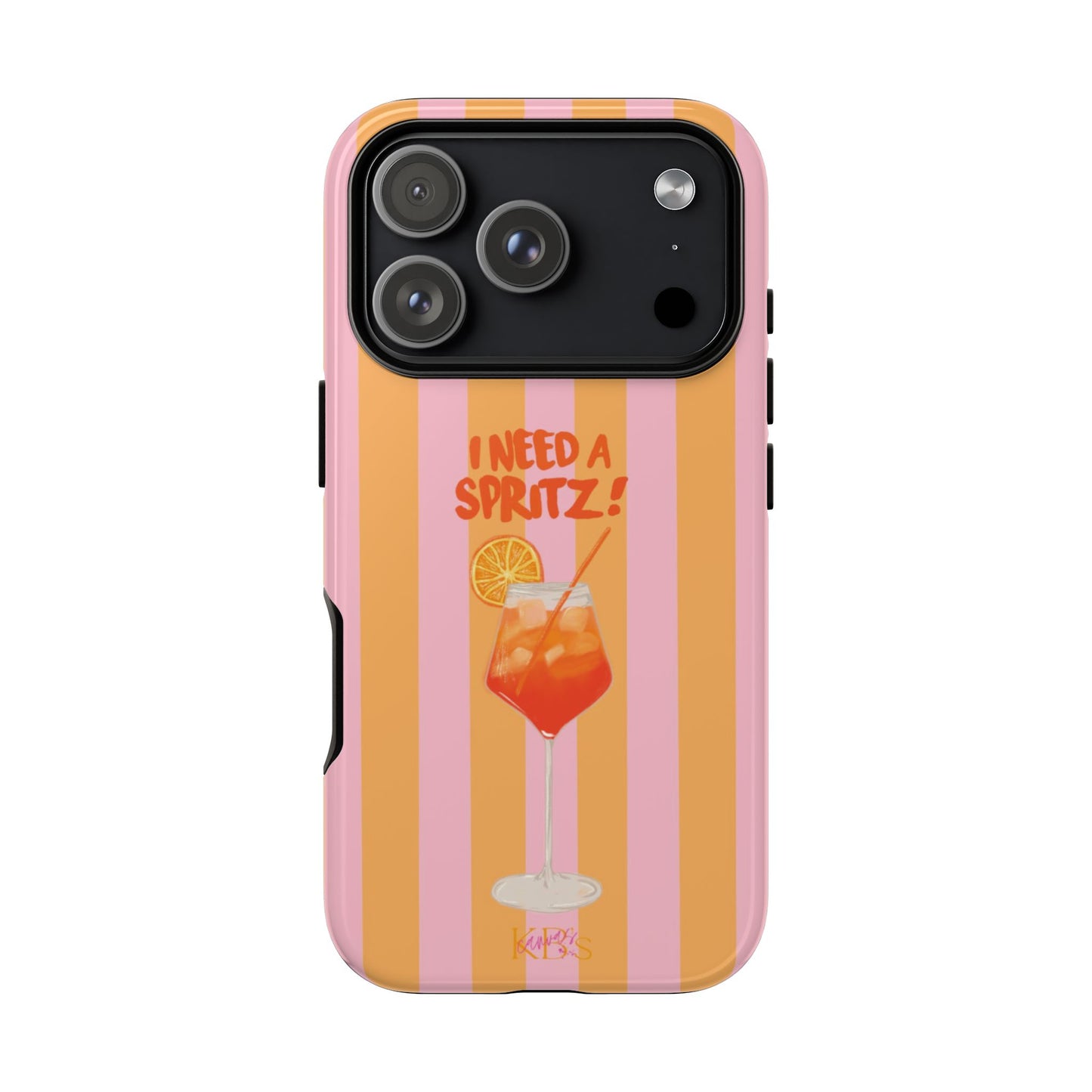 I Need A Spritz! Tough Case for iPhone