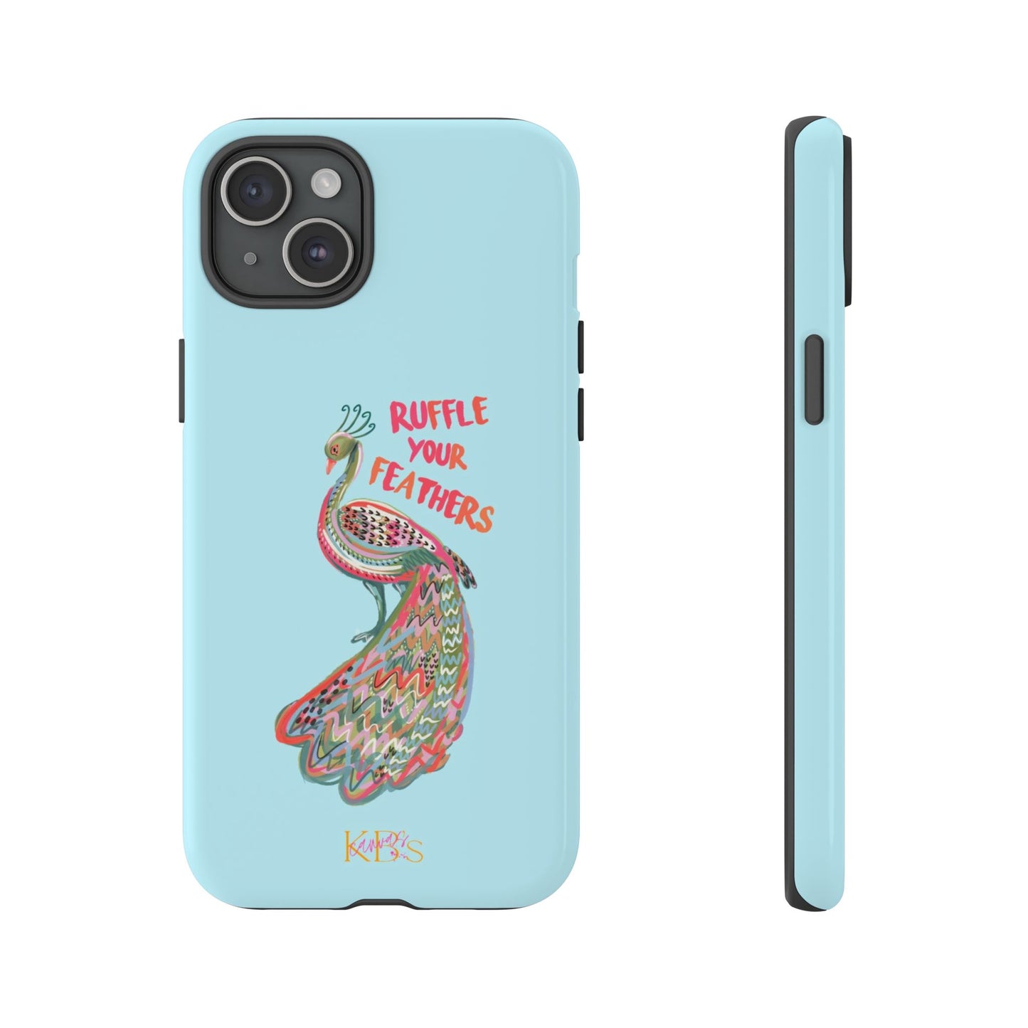 Ruffle Your Feathers Tough Case - Blue