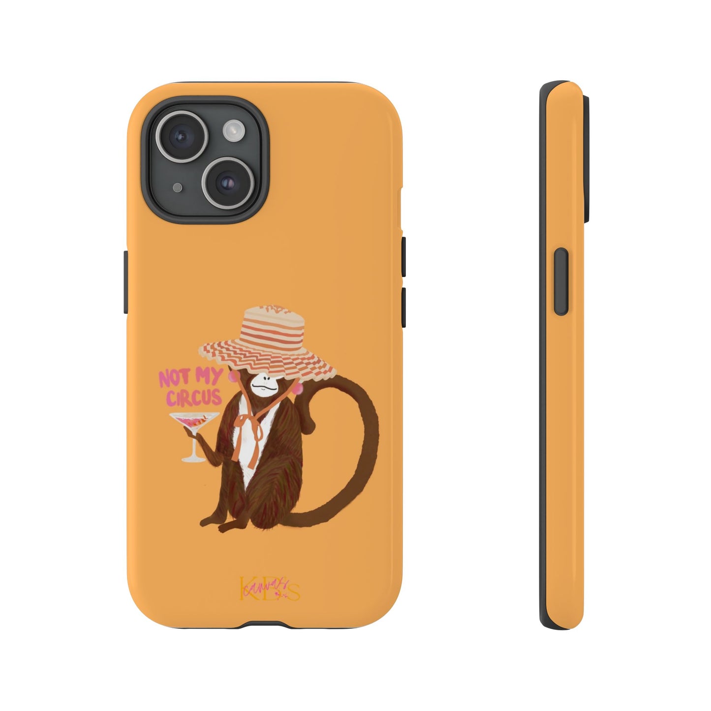 Not My Circus Tough Case