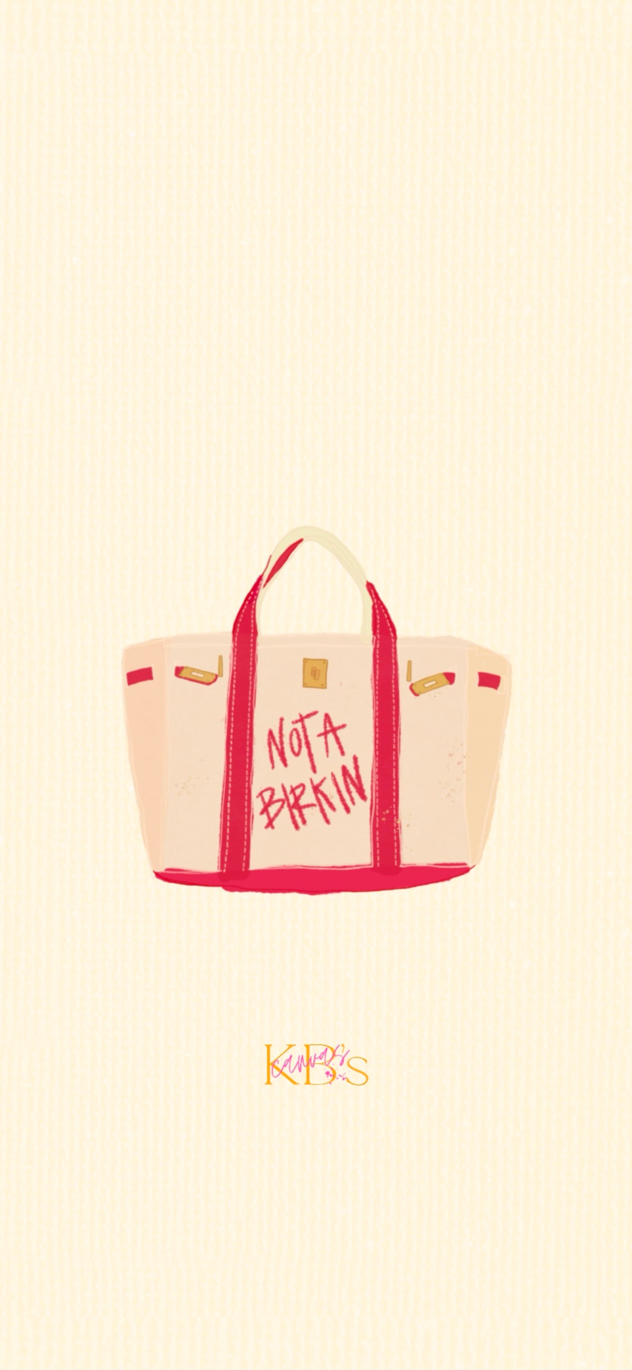 Not A Birkin Wallpaper