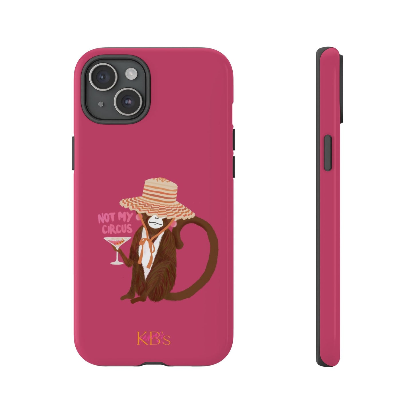 Not My Circus Tough Case for iPhone - Pink