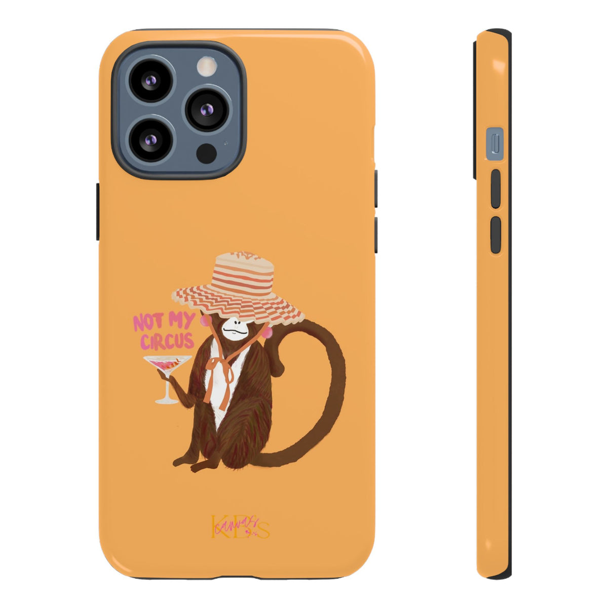Not My Circus Tough Case
