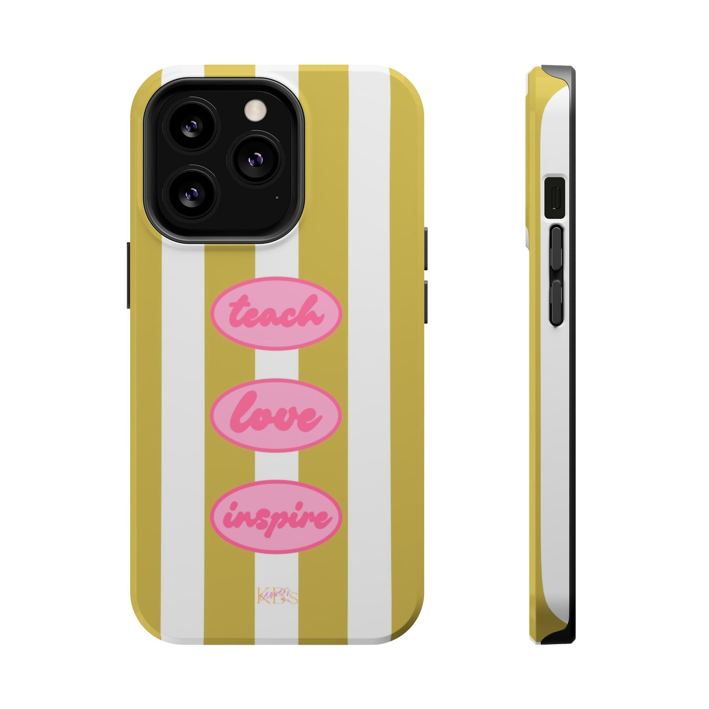 Teach, Love, Inspire Mag Safe Case
