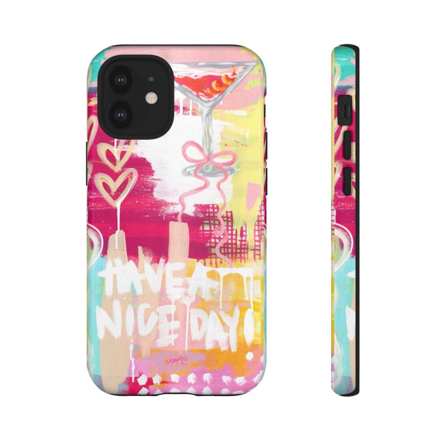 HAVE A NICE DAY! Tough Case