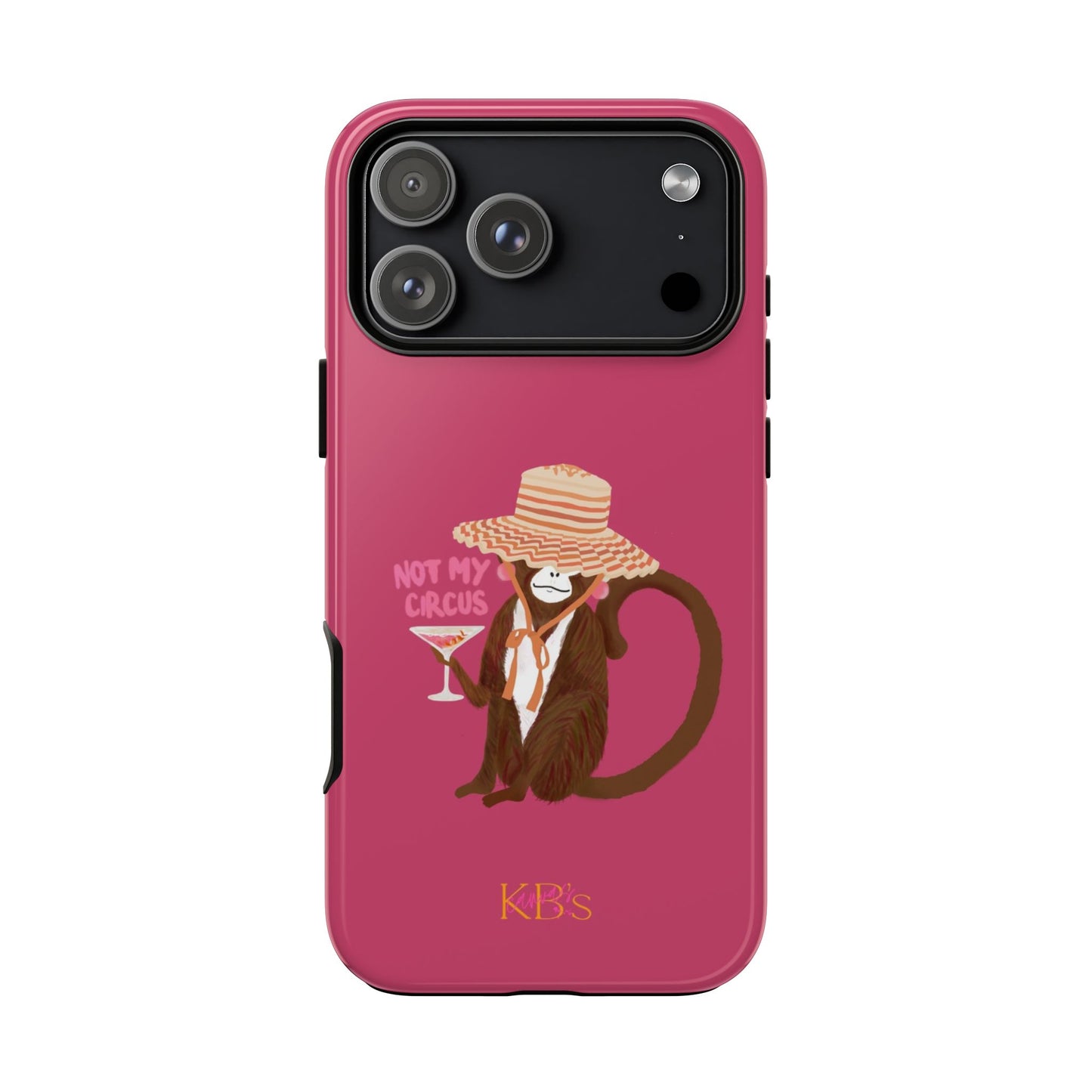 Not My Circus Tough Case for iPhone - Pink