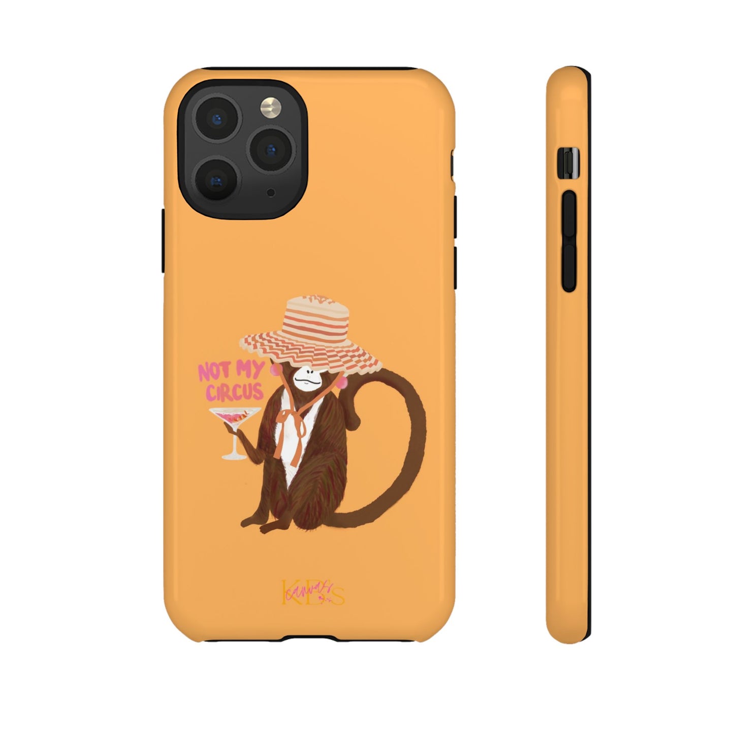 Not My Circus Tough Case