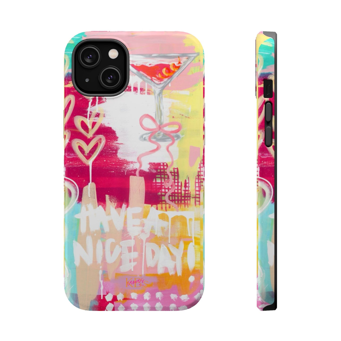 HAVE A NICE DAY! Mag Safe Case