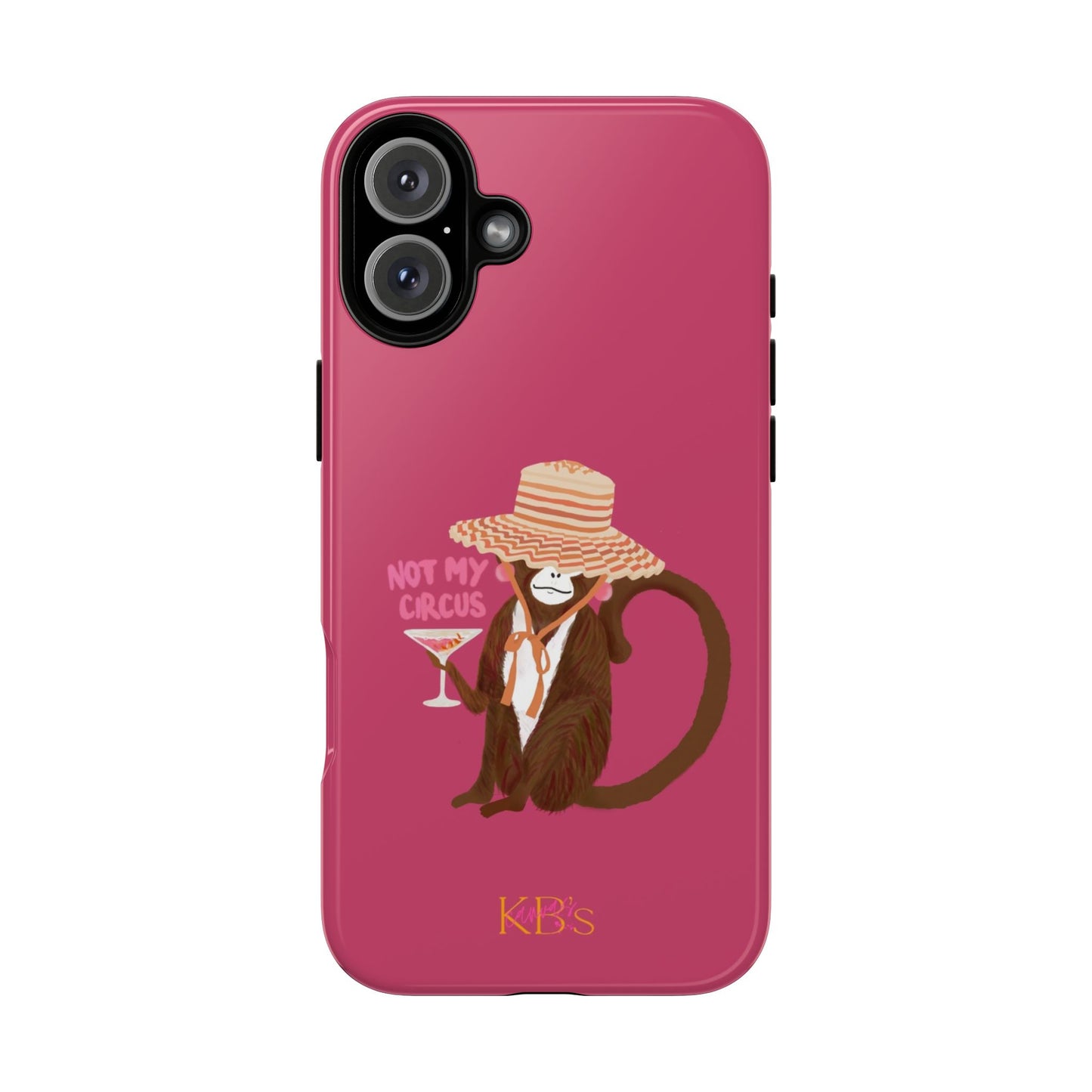 Not My Circus Tough Case for iPhone - Pink