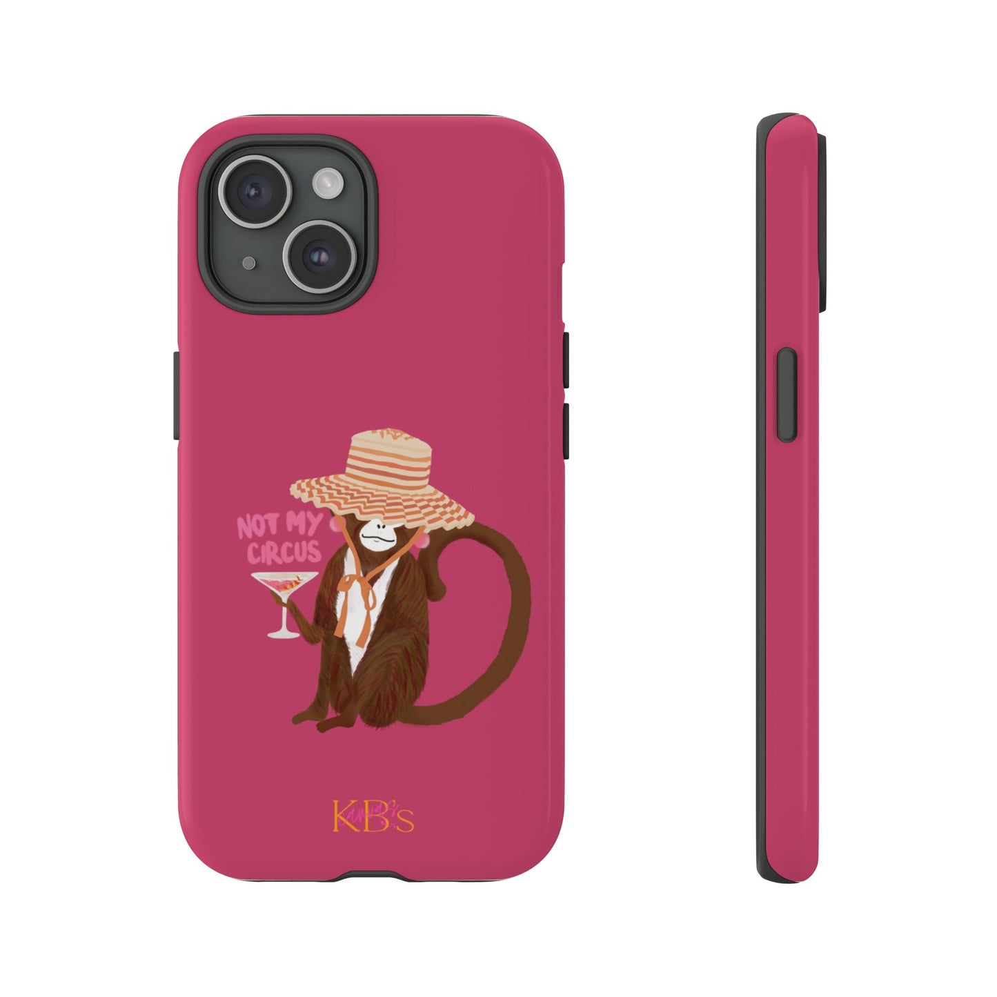 Not My Circus Tough Case for iPhone - Pink